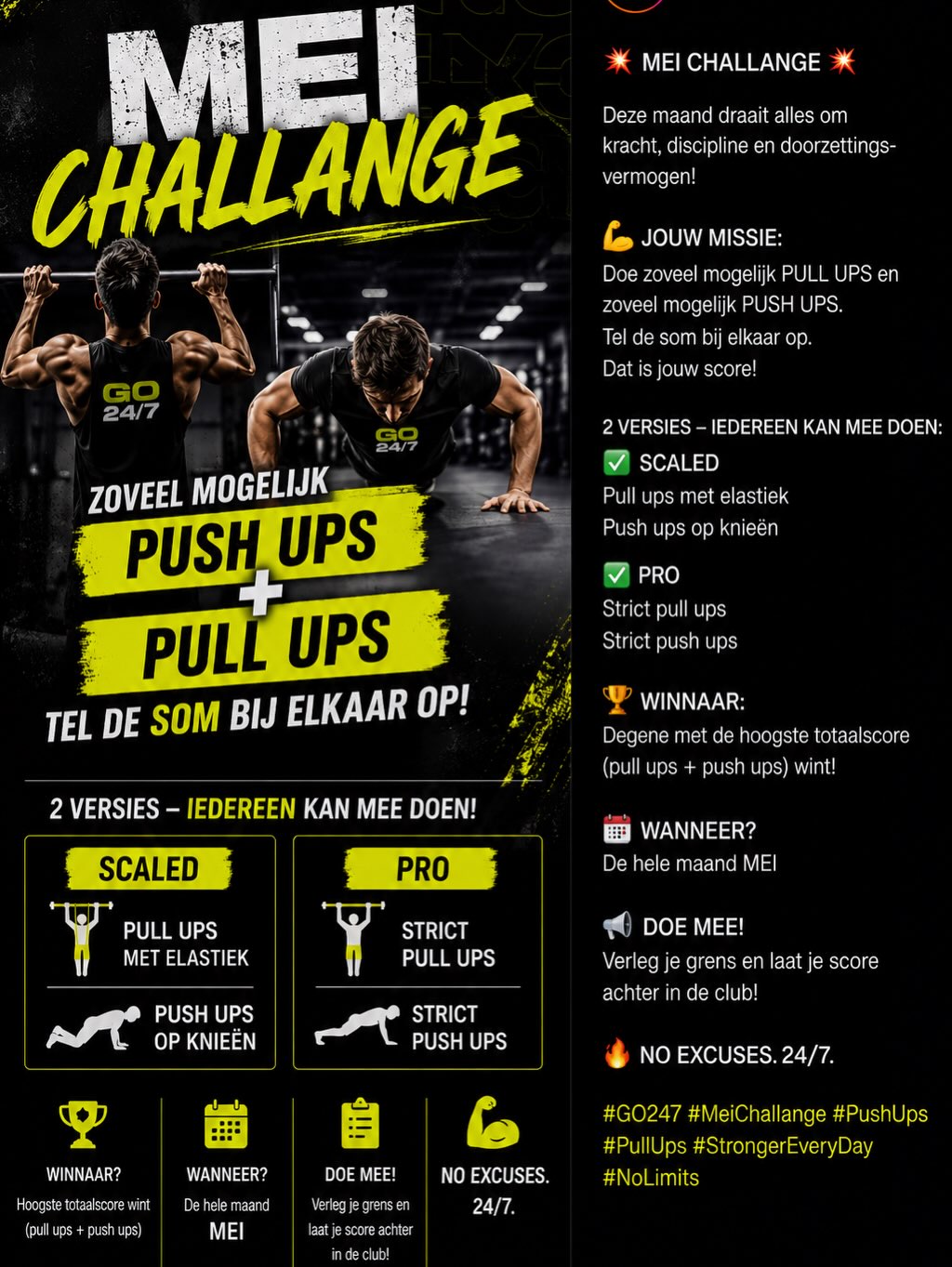 Vanaf mei starten we met een nieuwe maandelijkse challenge! 🔥
Deze maand gaan we voor de MEI CHALLENGE 💪
🏋️♂️ Doe zoveel mogelijk PULL UPS en zoveel mogelijk PUSH UPS.
➕ Tel beide scores bij elkaar op.
🏆 Degene met de hoogste totaalscore wint!
Iedereen kan meedoen:
✅ SCALED
• Pull ups met elastiek
• Push ups op knieën
✅ PRO
• Strict pull ups
• Strict push ups
Hoe doe je mee?
1️⃣ Spreek een medewerker aan in de fitness die je reps telt en daarna je score noteert op het bord.
2️⃣ Film je poging of eindscore, tag ons en deel het in je verhaal. Wij verwerken vervolgens je score.
⚠️ Let op:
• Pull ups moeten volledig gestrekt starten en eindigen met kin boven de stang
• Geen kipping of zwaaien toegestaan
• Push ups moeten volledig uitgevoerd worden
• Alleen correcte reps tellen mee
Succes en laat zien hoeveel reps jij in huis hebt 🔥💪