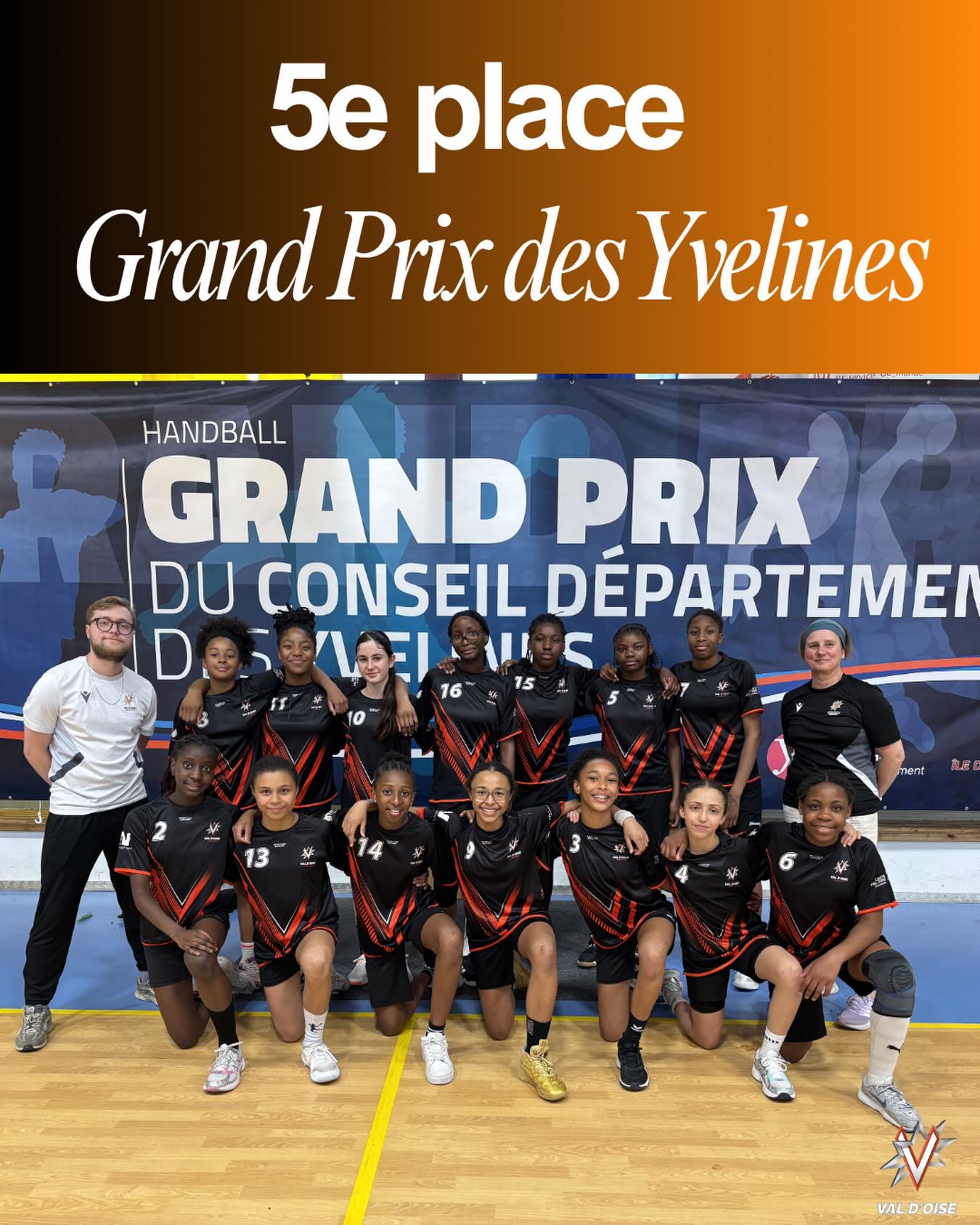 5e place du Grand Prix des Yvelines 2026 🏆🔥
Bravo à toutes nos joueuses, leurs entraîneurs et leurs supporters pour cette journée de compétition !
Tout comme pour les garçons, il s’agit d’un des premiers tournoi avec le comité 95, l’aventure ne fait que commencer 🧡🖤