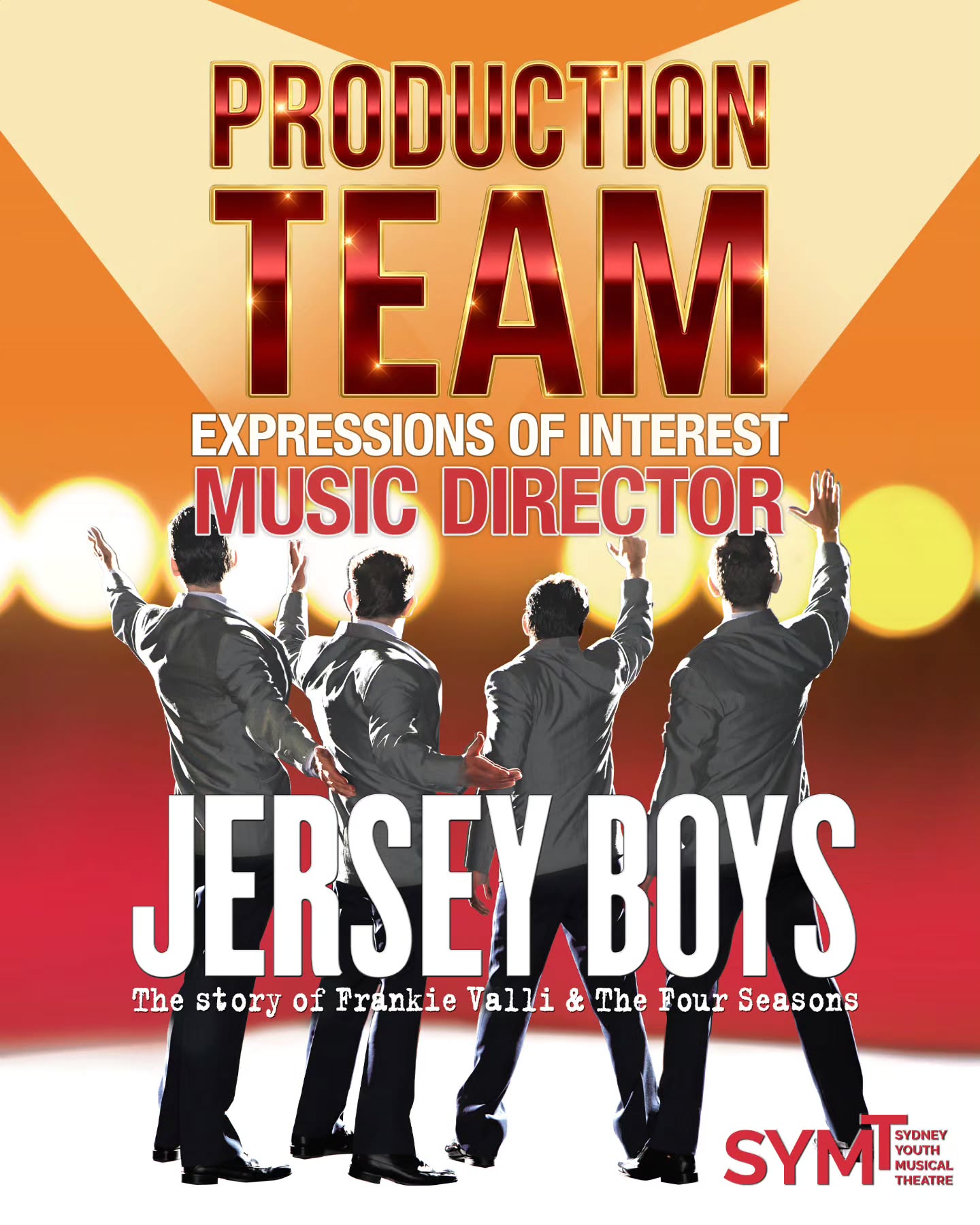SYMT is on the hunt for a superstar MD to create the glorious music of Frankie Valli and The Four Seasons in our upcoming production of Jersey Boys!
If you're an established Music Director or someone looking to grow and thrive with an established musical theatre company, we want to hear from you!
Send your EOI and CV to enquiries@symt.com.au