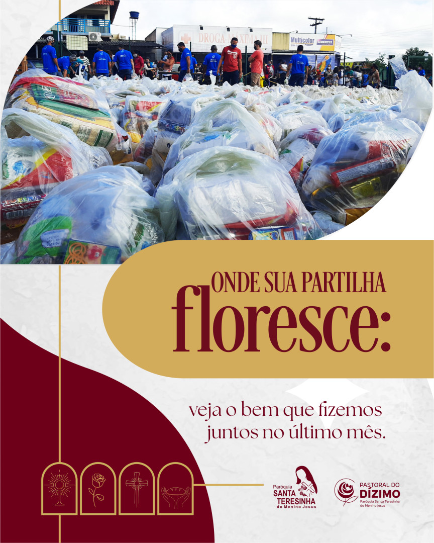 Na Pequena Via de Teresinha, cada pétala conta!
Transparência é um valor sagrado para nós. Queremos que você veja os frutos da sua partilha: vidas transformadas e corações consolados.
Cada real partilhado se torna uma semente de
esperança em nossa comunidade. Cada família uma das muitas famílias ajudadas pela nossa paróquia,, seja com alimento ou medicamento, reencontra a esperança. Cada ação gera um impacto social positivo. Por isso, alegre-se: você faz parte disso! Obrigado!
