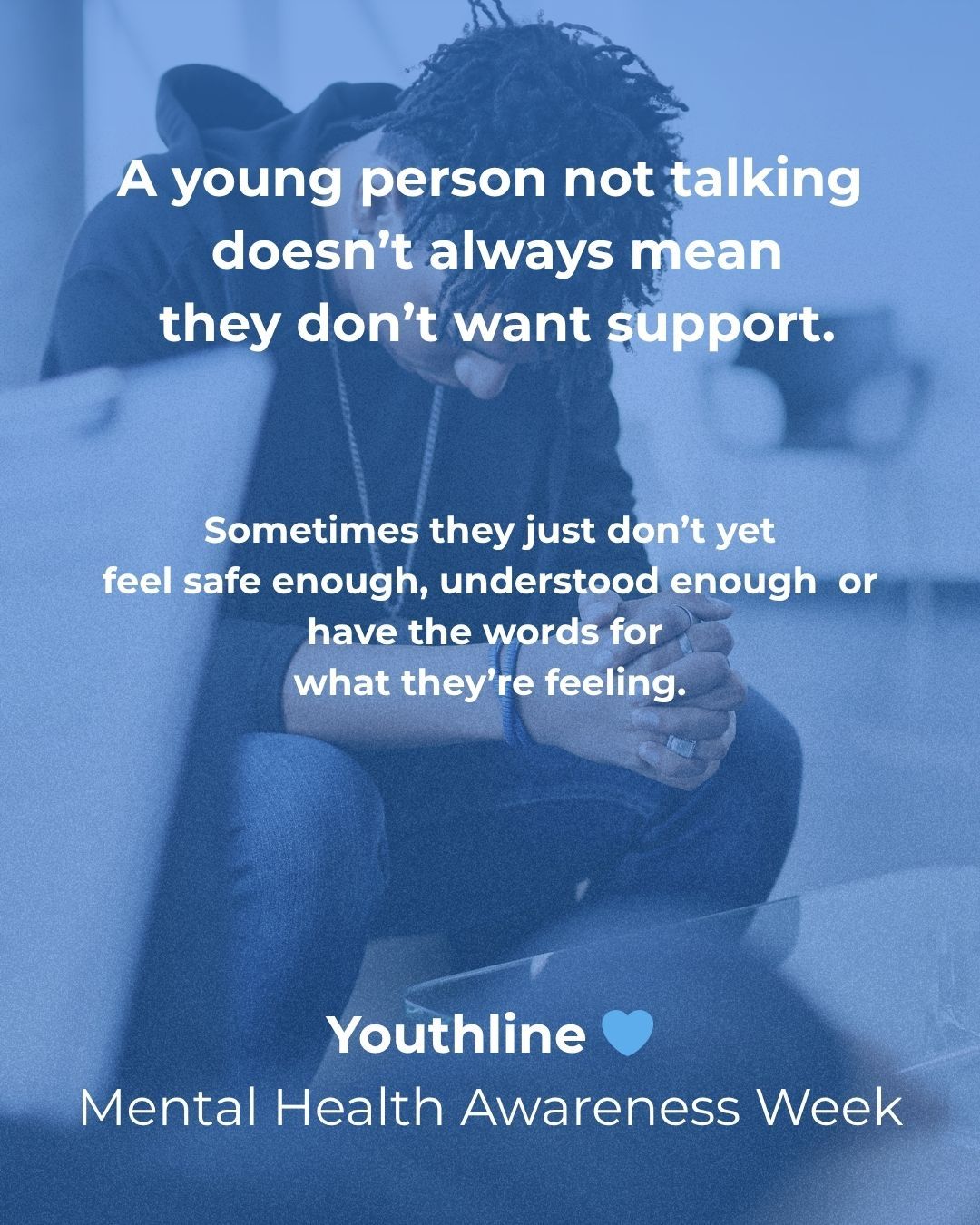 “If your child won’t talk…”
A young person not talking doesn’t always mean they don’t want support.
Sometimes young people:
don’t have the words yet
worry about upsetting others
fear being judged
don’t fully understand what they’re feeling
have learnt to cope alone
Support often starts with creating safety, not forcing conversation.
#mentahealthawarenessweek #youngpeoplementalhealth