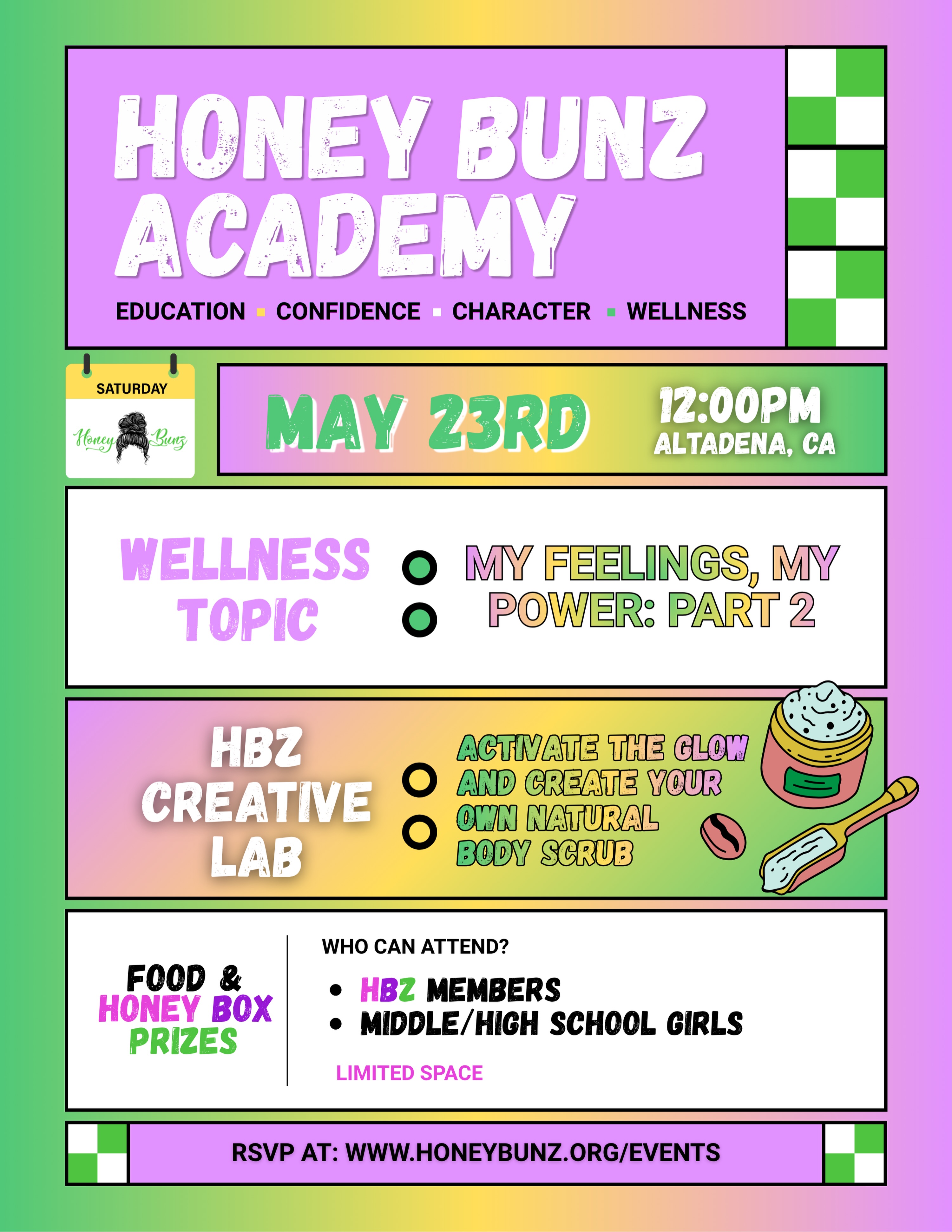 HBZ Academy returns May 23rd 💚
My Feelings, My Power: Part 2 ✨
This session goes deeper as the girls learn to:
💭 understand primary vs. secondary emotions
🧠 recognize that feelings can be complex
💛 build real tools to regulate their emotions
✨ practice how to respond, not react
HBZ Creative Lab: activate your glow and create your own natural body scrub 🧴🌿
Food & Honey Box prizes included
Limited space available
RSVP via Link in BIO or visit www.honeybunz.org/events
#HoneyBunz #HBZAcademy #GirlsEmpowerment #EmotionalWellness #YouthDevelopment