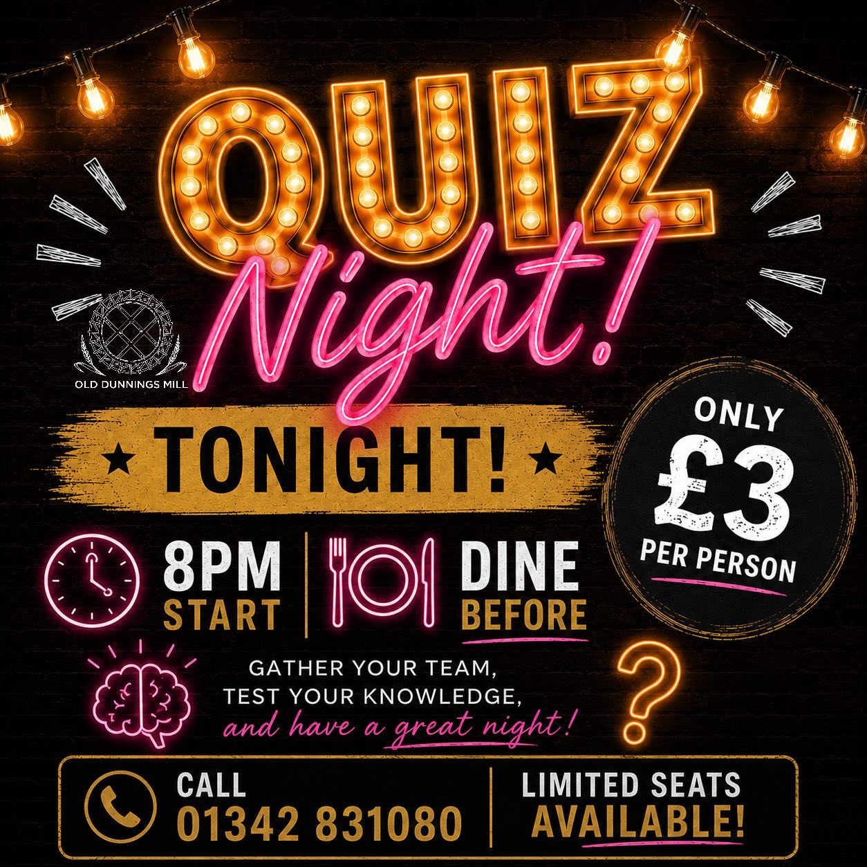 QUIZ NIGHT TONIGHT!
Old Dunnings Mill
Get your team together and join us at The Old Dunnings Mill for a fun night of trivia, laughs, and great food.
🕗 8PM START
🍽️ Dine before the quiz
💷 Only £3 per person
📞 Call 01342 831080 to book your table
⚠️ Limited seats available — don’t miss out!
#QuizNight #TheOldDunningsMill #PubQuiz #easgrinstead #quiz