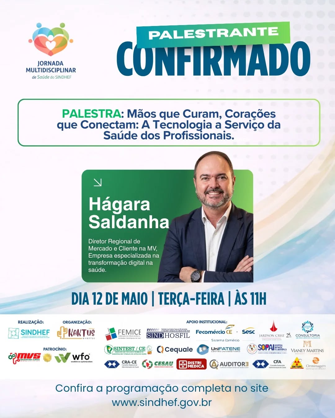 🚨PALESTRANTE CONFIRMADO!🚨
A tecnologia pode transformar a saúde sem perder o essencial: o cuidado humano. 💙
Na I Jornada Multidisciplinar de Saúde do SINDHEF, Hágara Saldanha apresentará a palestra:
🩺“Mãos que Curam, Corações que Conectam: A Tecnologia à Serviço da Saúde dos Profissionais.”
Diretor Regional de Mercado e Cliente na MV, o palestrante traz uma visão atual e estratégica sobre inovação e
transformação digital na saúde.
🗓️ 12 de Maio
⏰ Às 11h
⚠️ Últimas inscrições!
Garanta sua participação e confira a programação completa no site:
🌐 www.sindhef.gov.br
#SINDHEF #JornadaMultidisciplinar #Saúde #TecnologiaNaSaúde #Inovação Palestra GestãoEmSaúde EventosEmSaúde