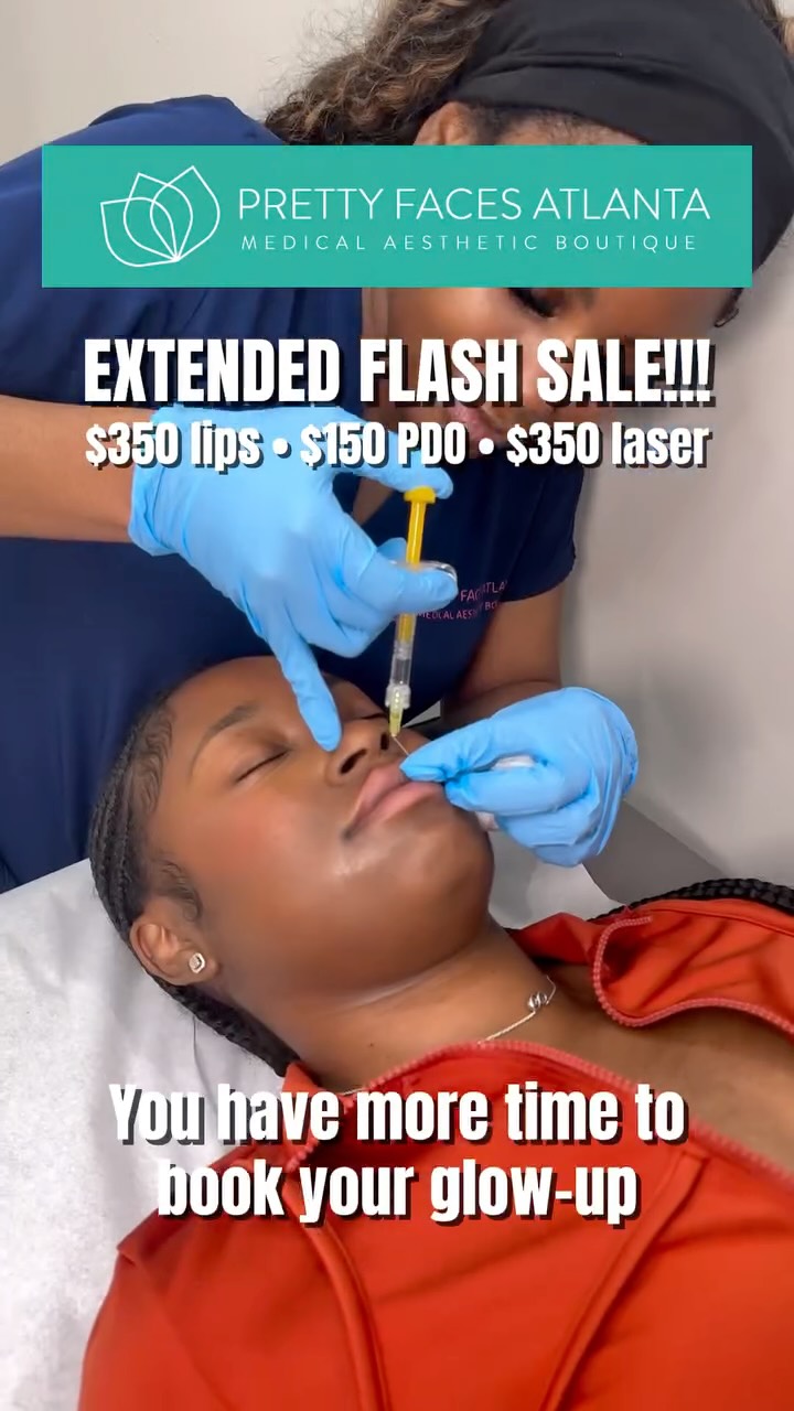 Atlanta, your glow up just got extended ✨
Pretty Faces Atlanta is extending their flash sale for a limited time:
$350 Lip Filler
$150 PDO Threads
$350 Laser Treatments
Now’s the perfect time to invest in your skin, confidence, and self care before these prices are gone 👏🏽
DM to book your appointment before spots fill up.
#atlmedspa #atlantamedspa #lipfilleratlanta #atlantaaesthetics #pdoatlanta laseratlanta atlantabeauty atlantaspa atlselfcare prettyfacesatlanta