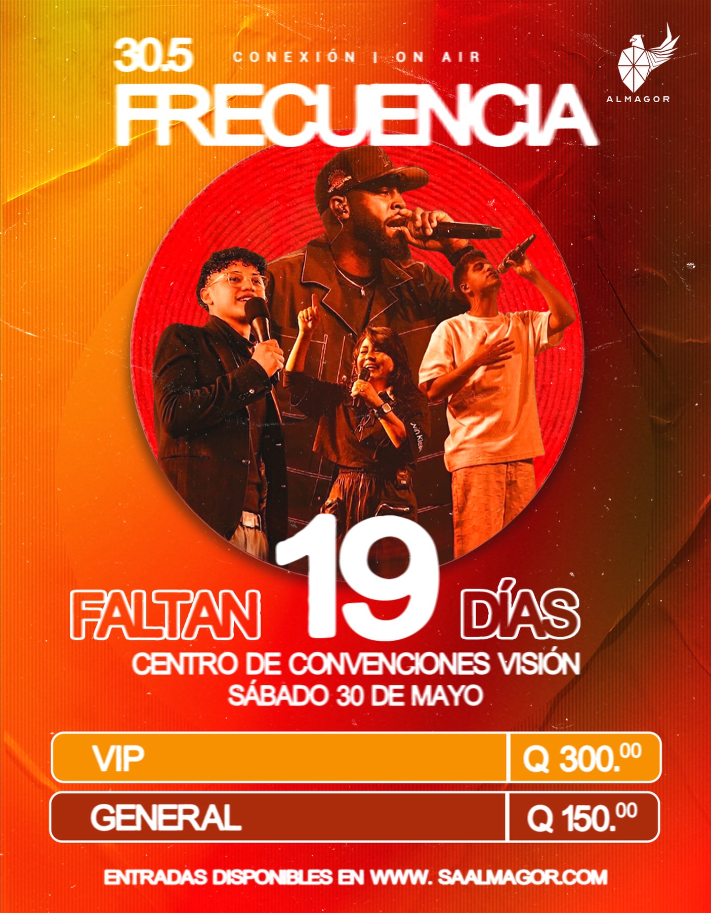 ¡YA SOLO FALTAN 19 DÍAS! 🚨
Y La frecuencia ya está lista… 📡🔥
Por primera vez en Guatemala estará Natan el profeta junto a Samu Robles, Josdan y Marcy Adames
Este 30 de mayo viviremos una noche donde el cielo y la tierra se conectarán en una misma adoración 🙌
📍Centro de Convenciones Visión
🗓️ Sábado 30 de mayo
🎟️ VIP Q300 (incluye Meet and Greet y asientos asignados)
🎟️ General Q150
Entradas disponibles en 👉 www.saalmagor.com
#Frecuencia305 #concierto #Almagor #Guatemala #EventoCristiano