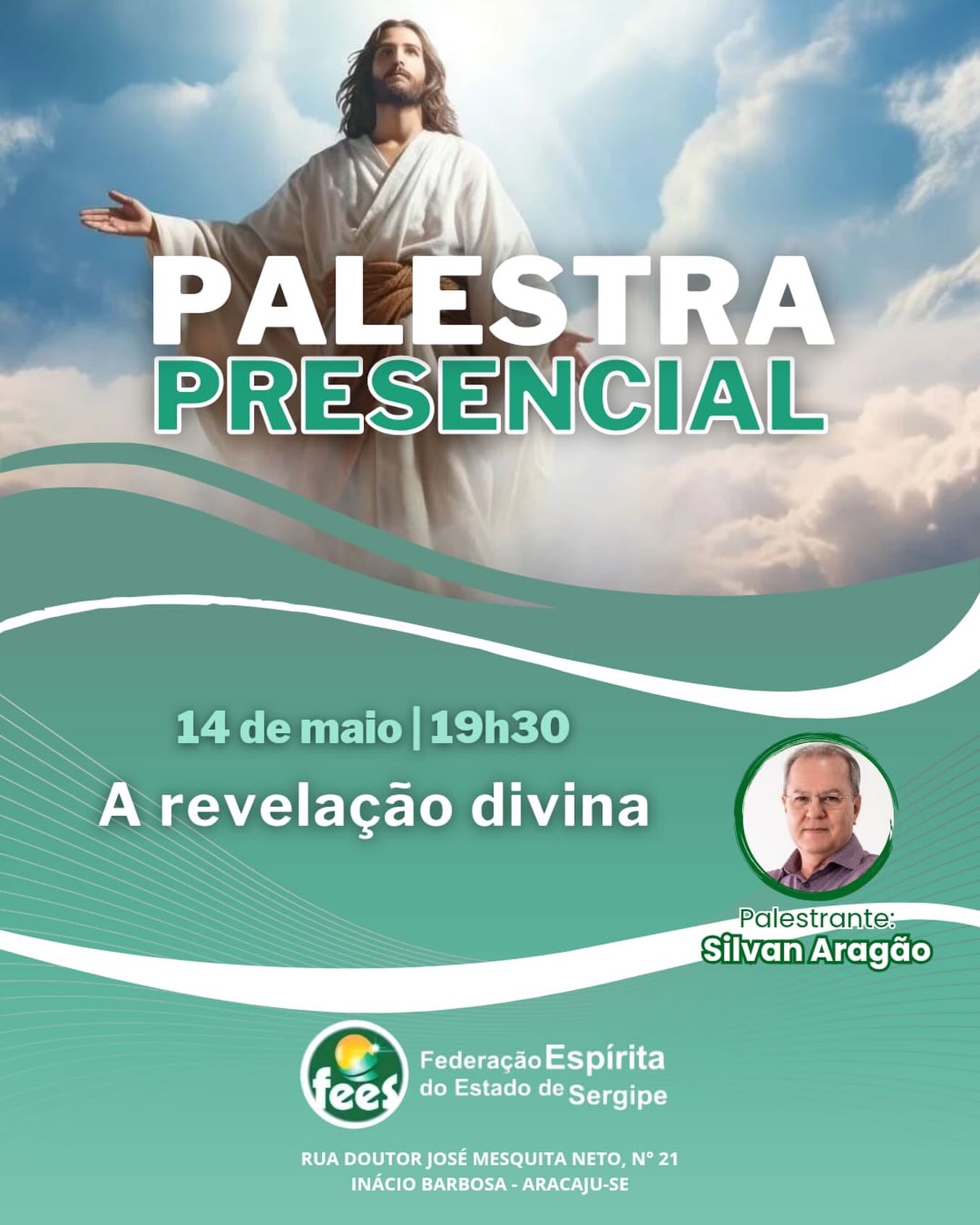 A Federação Espírita do Estado de Sergipe convida você e sua família para participarem da palestra doutrinária presencial com o tema “A Revelação Divina”, ministrada pelo nosso irmão Silvan Aragão.
Será uma noite de aprendizado, reflexão e fortalecimento espiritual, à luz dos ensinamentos do Mestre Jesus, proporcionando momentos de paz, entendimento e renovação interior.
Receba nosso abraço fraterno e venha viver conosco esse encontro de fé e esperança.
📖 Palestra Doutrinária: A Revelação Divina
🎙 Palestrante: Silvan Aragão
📅 Data: 14/05/2026
⏰ Horário: 19h30
📍 Local: Federação Espírita do Estado de Sergipe