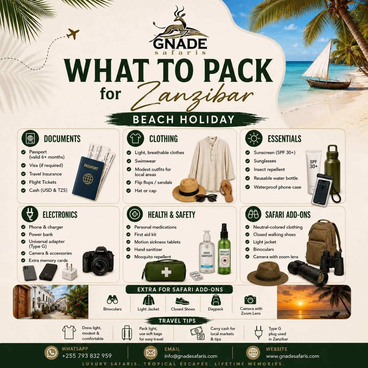 🌴 What Should You Pack for Zanzibar? ✈️🧳
Planning your tropical escape to Zanzibar? Packing smart can make your beach holiday smoother, more comfortable, and stress-free. ☀️🌊
From lightweight clothing and beach essentials to travel documents, safari gear, and cultural tips — our complete Zanzibar Packing Guide covers everything you need before your trip to Tanzania’s island paradise.
✅ Best clothing for Zanzibar weather
✅ Travel documents & money tips
✅ Safari + beach packing advice
✅ Electronics & Type G plug guide
✅ Health, safety & mosquito protection
✅ Cultural tips for respectful travel
Whether you’re relaxing on white-sand beaches, exploring Stone Town, or combining Zanzibar with a Tanzania safari, this guide helps you travel fully prepared.
📖 Read the full guide here:
https://www.gnadesafaris.com/post/what-to-pack-for-zanzibar
📧 info@gnadesafaris.com
📱 WhatsApp: +255793832959
#GnadeSafaris #ZanzibarTravel #TanzaniaTravel #ZanzibarBeachHoliday #TravelTips