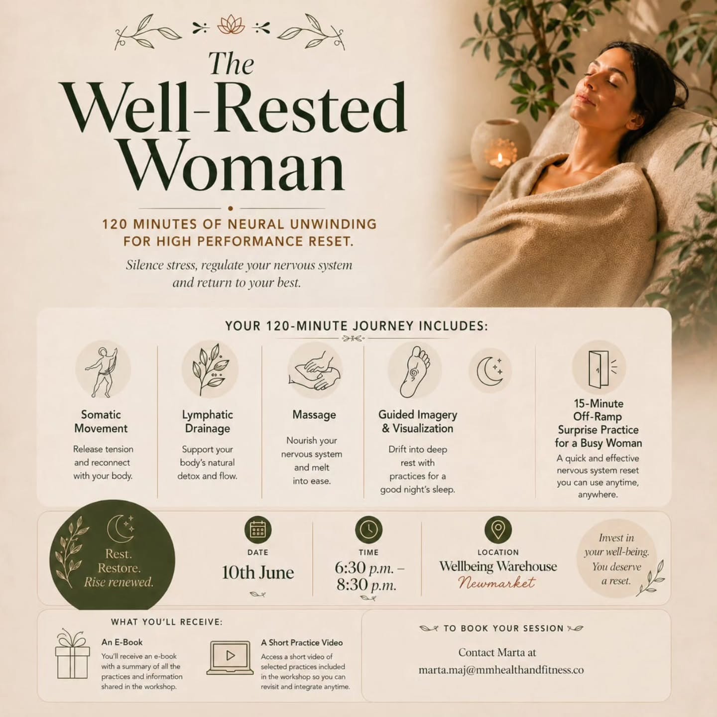 The Well-Rested Woman — a 120-minute neural unwinding experience created for women who are ready to pause, reset, and restore.
The intention behind The Well-Rested Woman is simple: to offer women a grounded, supportive space to rest deeply, regulate the nervous system, and leave feeling calmer, clearer, and more resourced.
During this 120-minute immersive experience, participants will be guided through a carefully curated journey designed to support both body and mind. The session includes:
- Somatic movement to release stored tension and reconnect with the body
- Lymphatic drainage to support natural detoxification and circulation
- Massage to nourish the nervous system and soften physical stress
- Guided imagery and visualisation to encourage deep rest and mental reset
- A 15-minute off-ramp surprise practice designed especially for busy women — a simple and effective nervous system reset to take into everyday life
Details:
Date: Wednesday 10th June
Time: 6:30 p.m. – 8:30 p.m.
Location: Wellbeing Warehouse, Newmarket
Ticket Pricing:
£35 if booked by 27th May
£45 after 27th May
If this sounds like something you or the women in your community would benefit from, I’d love for you to join us — and please do share this invitation with other women who may need an evening like this.
Rest is not a luxury. It is an essential part of wellbeing.
To book your place, please contact Marta at
marta.maj@mmhealthandfitness.co
www.mmhealthandfitness.co