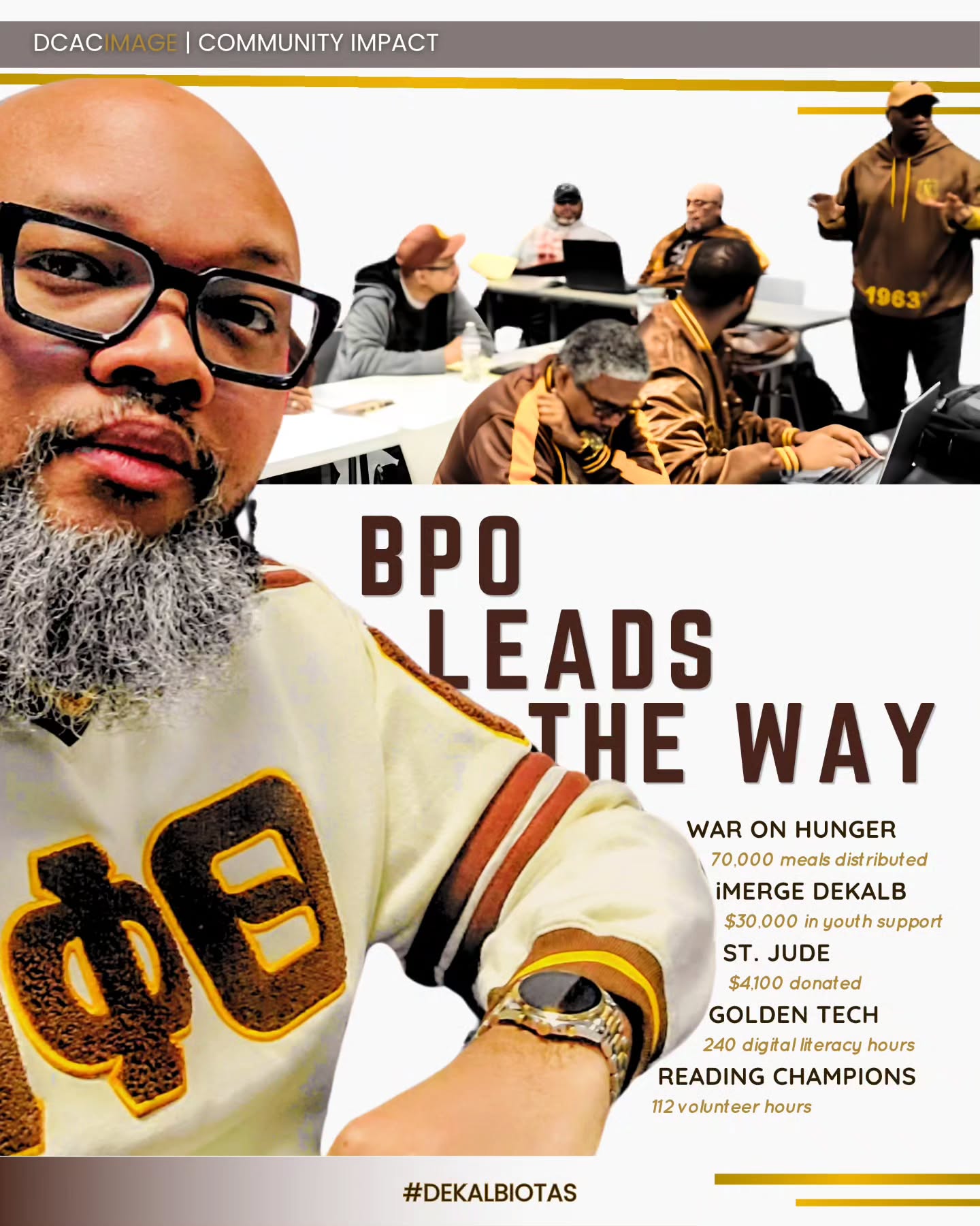 Behold BPO in G.O.D. mode.
As seasoned brothers in our region, we’re not always the most visible or vocal. However, we stay in go mode.
While others compete for attention, we’ve stayed focused on the work: investing thousands back into youth and community initiatives, pouring hundreds of service hours into DeKalb County, advancing digital literacy for seniors, supporting mentorship and scholarship initiatives, and sustaining community engagement built over years, not moments, by leaders who have served at every level within the organization.
The standard never left. We’re simply reminding people what it looks like.
#DCACImage #BPOLeadsTheWay #IPT1963