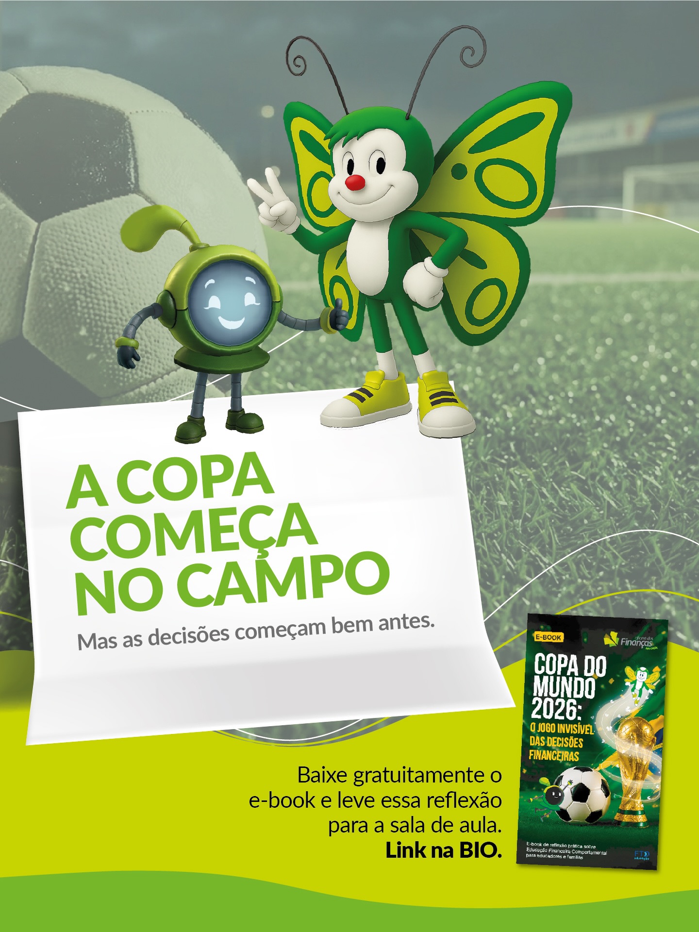 A Copa do Mundo 2026 já pode ser uma grande oportunidade pedagógica para trabalhar Educação Financeira Comportamental com estudantes e famílias.
Antes mesmo do primeiro jogo, surgem decisões reais como comprar camisa oficial ou não, trocar a TV, viajar, fazer apostas, colecionar figurinhas, gastar mais com alimentação, lazer e encontros.
Parece só torcida, mas também é consumo, emoção, pertencimento, planejamento e consequência.
No e-book “Copa do Mundo 2026: o jogo invisível das decisões financeiras”, a Oficina das Finanças mostra como transformar esse grande evento em um contexto de aprendizagem sobre vida, dinheiro e comportamento.
Baixe gratuitamente e leve essa reflexão para a sua escola. Link na BIO.