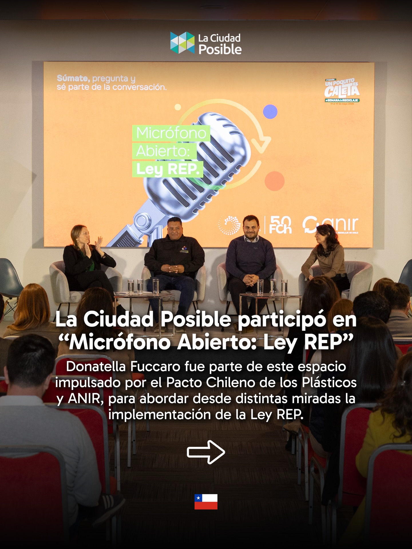 Donatella Fuccaro, cofundadora de La Ciudad Posible, participó en una nueva edición de Micrófono Abierto: Ley REP, instancia organizada por el Pacto Chileno de los Plásticos y ANIR, en el marco de la Semana del Reciclaje. ♻️
El encuentro reunió a distintos actores del ecosistema para abordar de manera abierta los desafíos, tensiones y oportunidades que enfrenta hoy la implementación de la Ley REP en Chile, promoviendo una conversación construida desde múltiples miradas y experiencias.
Desde La Ciudad Posible agradecemos la invitación a instancias que promueven el trabajo colaborativo y el diálogo en torno a los desafíos de la economía circular. 👏🏼