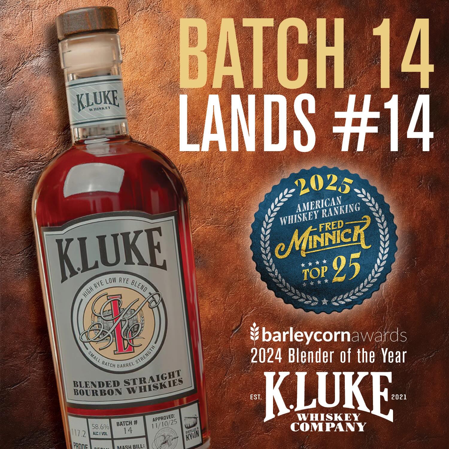 Batch 14 Barrel Strength Bourbon is now available at @thepartysourcenky 95 Riviera Drive, Bellevue, Kentucky.
K.LUKE Whiskey Company
Batch 14 Barrel Strength Bourbon
Proof: Bottled Non-Chill Filtered at 117.2 Proof
Bottled: 11/10/25
Total Batch Yield: 10 Barrels, 1,593 Bottles
Age: 8-12 Years
#TheSpiritOfBlending
Cheers🥃