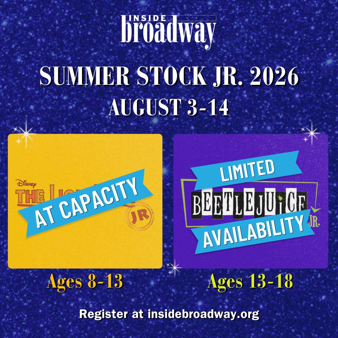 Summer camp update! 🚨 The Lion King Jr. is officially at capacity, but there’s still time for students ages 13-18 to reserve their spot in Beetlejuice Jr.! Register today at insidebroadway.org/summer-stock-junior.
Inside Broadway’s Summer Stock Junior program is a two-week, musical theatre intensive where students work with industry professionals to perform in their own musical, helping them grow both as an artist and an individual. Students will also have access to a special Q&A with a Broadway performer and a matinee ticket to a Broadway show.