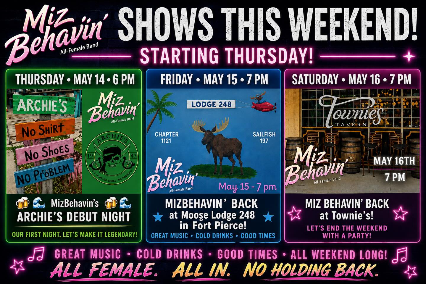 Three nights. Three stages. One unstoppable all-female party band. 🔥🎶
MizBehavin’ is taking over the weekend starting Thursday at Archie’s for our DEBUT NIGHT, then we’re heading to Fort Pierce Friday night at Moose Lodge 248, and wrapping it all up Saturday back at Townie’s!
Grab your crew, bring your dancing shoes, and come make some memories with us all weekend long! 💃🍻🎤
✨ All Female. All In. No Holding Back. ✨