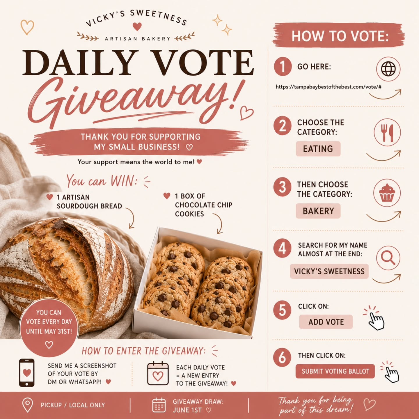 🥹✨ YOU GUYS ARE THE BEST ✨🥹
Every vote, every message, every person who takes the time to support me means so much to me 💕🍞
So let's make this more fun!!!!!!
🎁 DAILY VOTE GIVEAWAY 🎁
Win:
🍞 1 Artisan Sourdough Bread
🍪 1 Box of Chocolate Chip Cookies
How to get involved?
1️⃣ Vote for Vicky's Sweetness:
https://tampabaybestofthebest.com/vote/#
➡️ Eating
➡️ Bakery
➡️ Vicky's Sweetness
➡️ Add Vote
➡️ Submit Voting Ballot
2️⃣ Send me screenshots of your vote by DM or WhatsApp 💕
🗳️ You can vote every day until 31st...
and every daily vote = a new entry 😭✨
📍Pickup/local only
Thank you for helping me continue to grow this dream made with flour, butter, coffee, night owls and so much love 💕🍞✨
#VickysSweetness #SupportSmallBusiness #TampaBayBest OfTheBest #BakeryLove SourdoughBread ChocolateChipCookies