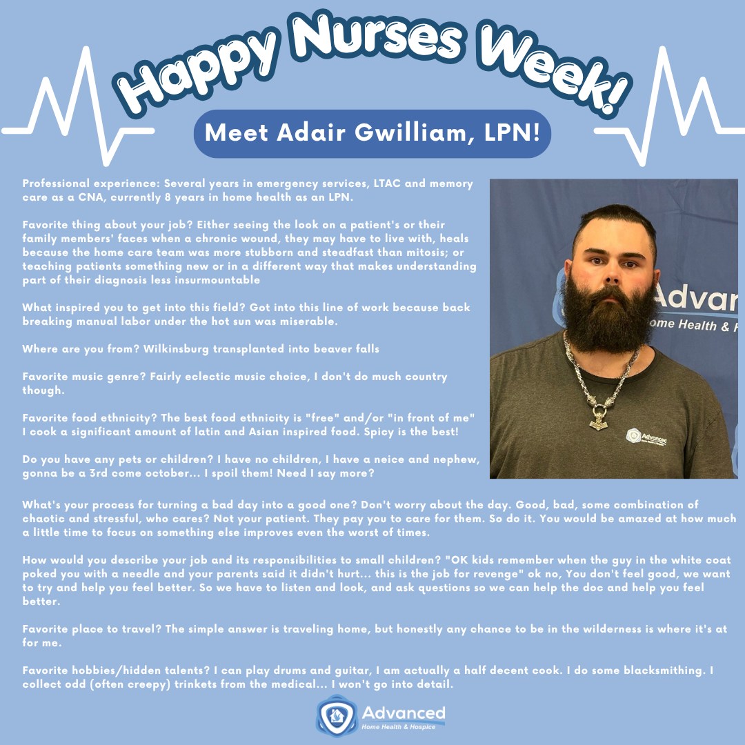 Nurses Week Spotlight ✨
Today we are recognizing Adair Gwilliam, LPN! Adair brings compassion and commitment to patient care each day, providing support and encouragement to patients and their families.
We are grateful to have Adair on our team and proud to recognize him during Nurses Week. Thank you, Adair, for everything you do!💙
#NursesWeek #AdvancingTogether #HomeHealth #Hospice