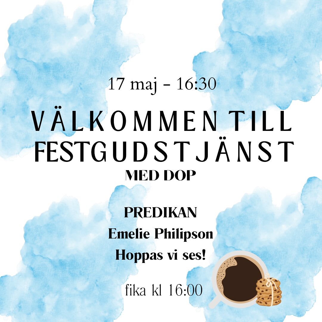 Varmt välkommen på festgudstjänst nu på söndag med dop!! Fika & gemenskap kl 16:00 ☕️🍪
Start kl 16:30 ✨🤍