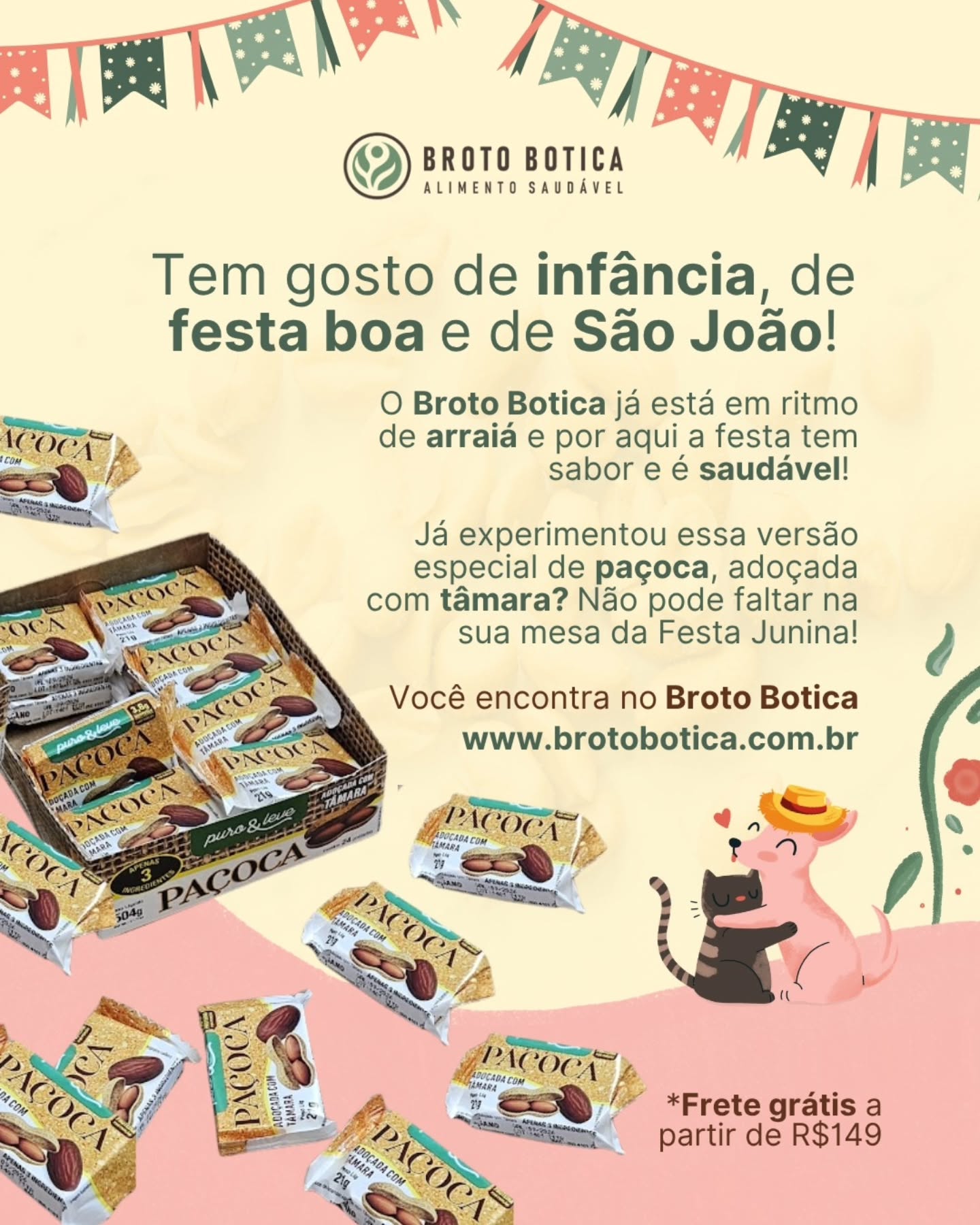 Tem sabor de infância, de festa boa e de São João! 🌽💛
A paçoca adoçada com tâmara do Broto Botica
chegou para deixar o seu arraiá ainda mais gostoso e saudável. ✨
Uma versão especial, naturalmente adoçada, cheia de sabor e perfeita para quem quer aproveitar as delícias juninas com mais equilíbrio. 🤎🌾
Já experimentou essa delícia? Conta aqui qual comida de Festa Junina não pode faltar na sua mesa! 🎉👇
🚚 Frete grátis nas compras a partir de R$149.
#Paçoca #FestaJunina #BrotoBotica #AlimentaçãoSaudável #SãoJoão