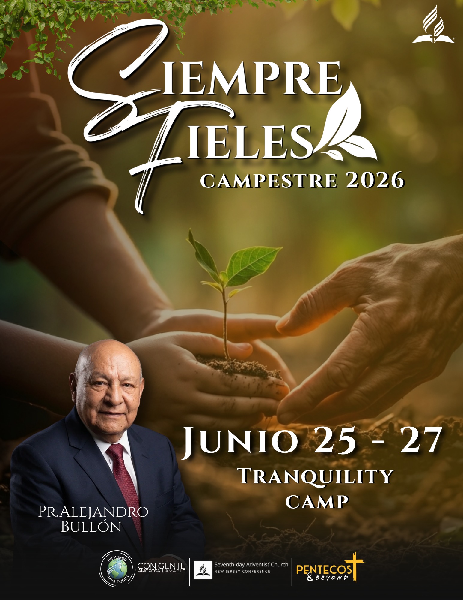 ¡RESÈRVALO! CAMPESTRE 2026: "SIEMPRE FIELES"
Únete a nuestra Conferencia para un fin de semana espiritual inolvidable en Tranquility Camp. Bajo el lema "Siempre Fieles", experimentaremos un tiempo de reencuentro, fe y renovación para toda la familia. Estamos emocionados de contar con el amado y reconocido orador, Pr. Alejandro Bullón, como orador principal. 🌱📖 ¡No te pierdas esta bendición!
📍 Lugar: Tranquility Camp
🗓️ Fecha: 25-27 de junio, 2026
👤 Orador: Pr. Alejandro Bullón
¡Te esperamos para celebrar juntos y ser una comunidad de "gente amorosa y amable"!
#SiempreFieles #Campestre2026 #NJConference #PrAlejandroBullon #TranquilityCamp #ComunidadDeFe #GenteAmorosaAmable #SaveTheDate