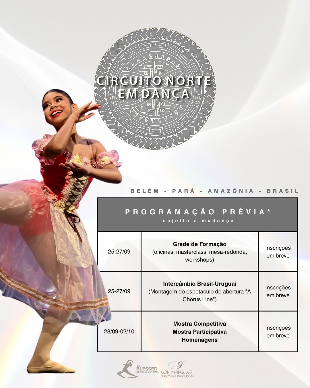⚠️ ATENÇÃO: ERRATA DAS DATAS ⚠️
Confira a programação prévia atualizada da 14ª edição do Circuito Norte em Dança, o grande palco da dança do Norte do Brasil! ✨🌿
📍 Belém – Pará – Amazônia – Brasil
🗓️ 25 a 27/09
✨ Grade de Formação
(oficinas, masterclass, mesa-redonda e workshops)
🗓️ 25 a 27/09
🇧🇷🇺🇾 Intercâmbio Brasil-Uruguai
Montagem do espetáculo de abertura “A Chorus Line”
🗓️ 28/09 a 02/10
🏆 Mostra Competitiva
🎭 Mostra Participativa
🌟 Homenagens
📌 Inscrições em breve!
A programação segue sujeita a alterações. Fiquem atentos às nossas redes sociais para acompanhar todas as novidades dessa grande celebração da arte e da dança amazônica. 🔥