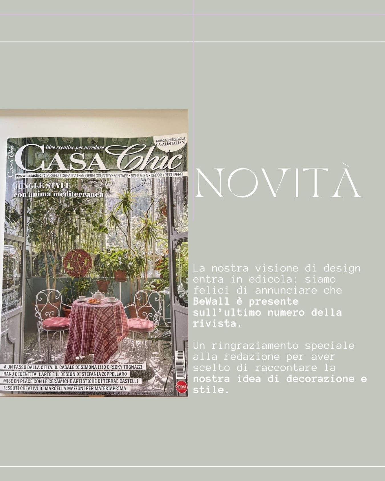 Siamo davvero orgogliosi di annunciarvi che siamo presenti su Casa Chic, una testata splendida che rispecchia perfettamente la nostra filosofia e il nostro stile. ❤️
Trovate il servizio nei numeri di maggio e giugno, attualmente in edicola: all’interno troverete un QR code per accedere direttamente al nostro sito. ✨
Per quanto riguarda le prossime novità... manteniamo ancora il segreto, ma non vediamo l’ora di svelarvi tutto a breve! 🤩