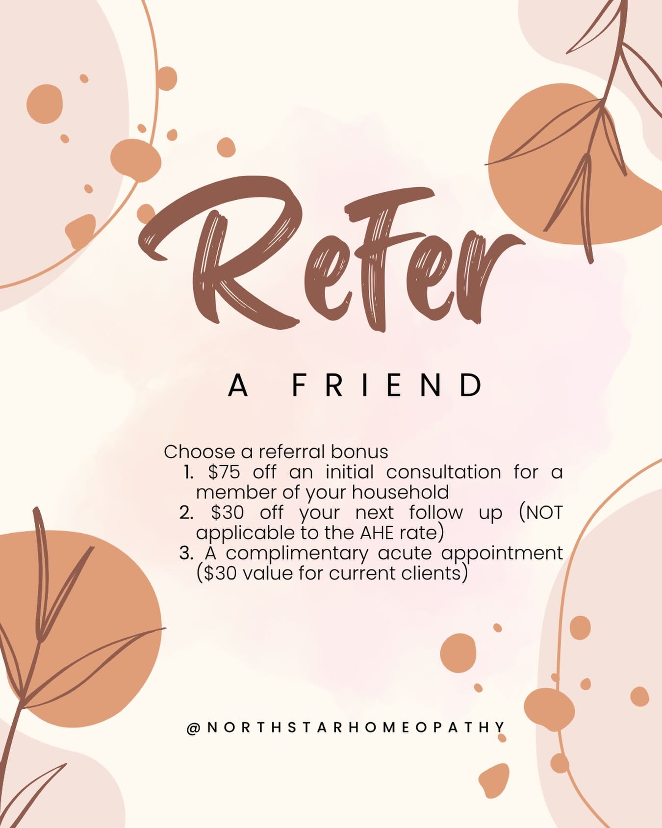 📣 Announcement for current clients! 📣
So much of my practice grows through personal recommendation, and I’m deeply grateful when you trust me enough to refer your family and friends.
As a thank you, when someone you refer completes an initial consultation, you can choose one of these referral bonuses:
• $75 off an initial consultation for an immediate household family member
• $30 off your next follow-up (NOT applicable to the AHE rate)
• A free acute appointment
Fine print: Ask the person you refer to put YOUR NAME in the “How did you hear about me” question on my scheduling form. I will send you a referral code once the new client’s initial consultation has been completed. Code must be used within six months. This may not be combined with other coupons or codes. Only one reward per referring household.