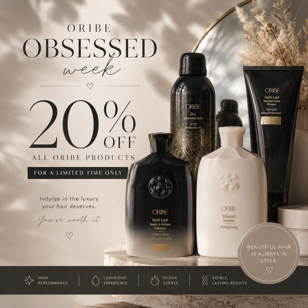 ✨ ORIBE OBSESSED WEEK ✨
Only 3 days to take advantage of 20% off your favorite @oribe products in the salon!
Don’t miss out on one of our favorite weeks of the year! Who knows when the next salon sale will be!
Love getting your favorite products at a discount? Ask us about our L&J Beauty Membership that gets you 20% off all salon retail & Oribe litters at our cost once a year!
Work smarter not harder and give your gorgeous locks the best products possible 💋L&J
#sanantoniosalon #satx #satxhairstylist #satxsalon #sanantoniohairstylist