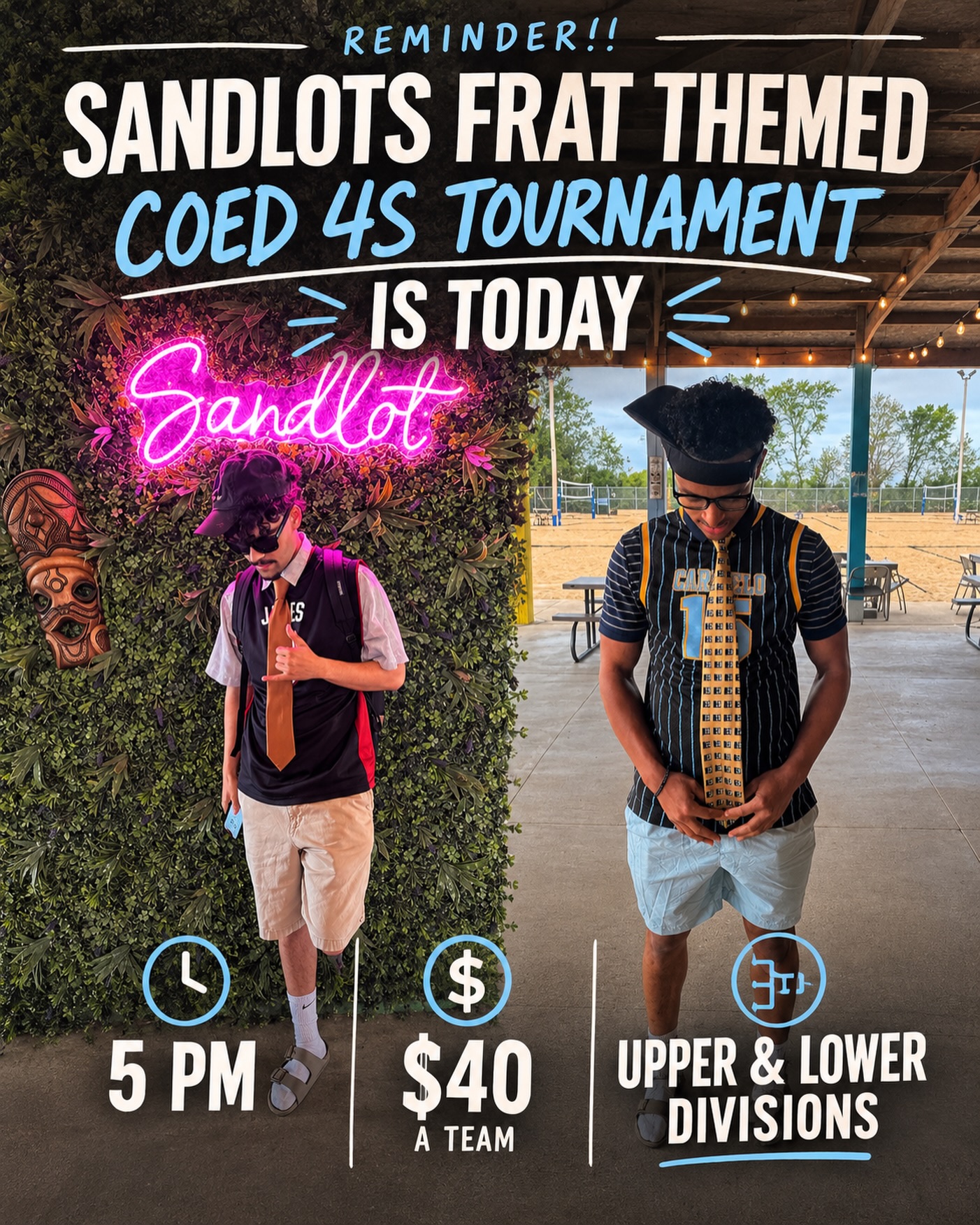 You already know what time it is 🍻🏐
Sandlots Frat Themed Coed 4’s Tournament kicks off TODAY at 5 PM.
Grab your jerseys, your ties, your questionable decision making, and your squad 😭
Upper + lower divisions available.
$40 a team.
See who’s all talk and who’s actually built for the sand 🫡