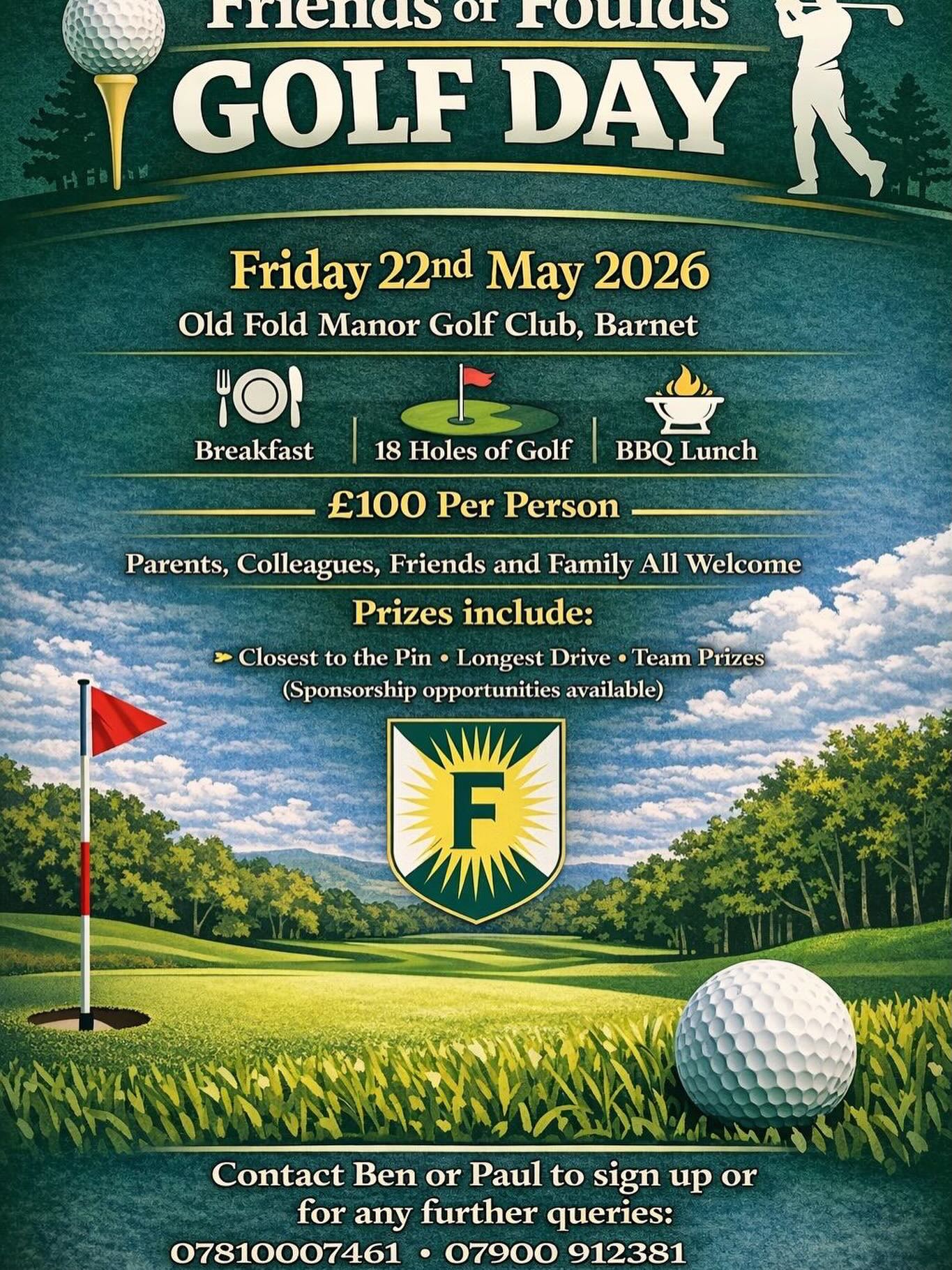 ⛳️ LAST CALL FOR GOLFERS ⛳️
Our Friends of Foulds Golf Day is THIS Friday — and the weather is set to be absolutely glorious ☀️🏌️♂️
Join us at Old Fold Manor Golf Club for a brilliant day of golf, breakfast, BBQ lunch, prizes and fundraising for Foulds School 💚
Whether you’re a regular golfer or just fancy a fun day out with friends, colleagues or fellow parents — we’d love to have you.
📅 Friday 22nd May
📍 Old Fold Manor Golf Club, Barnet
💷 £100 per person
To book your place or find out more, contact Ben or Paul:
📞 07810 007461 / 07900 912381
#GolfDay #Barnet #CharityGolfDay #oldfoldgolfclub Fundraiser SchoolFundraising #oldfoldmanor