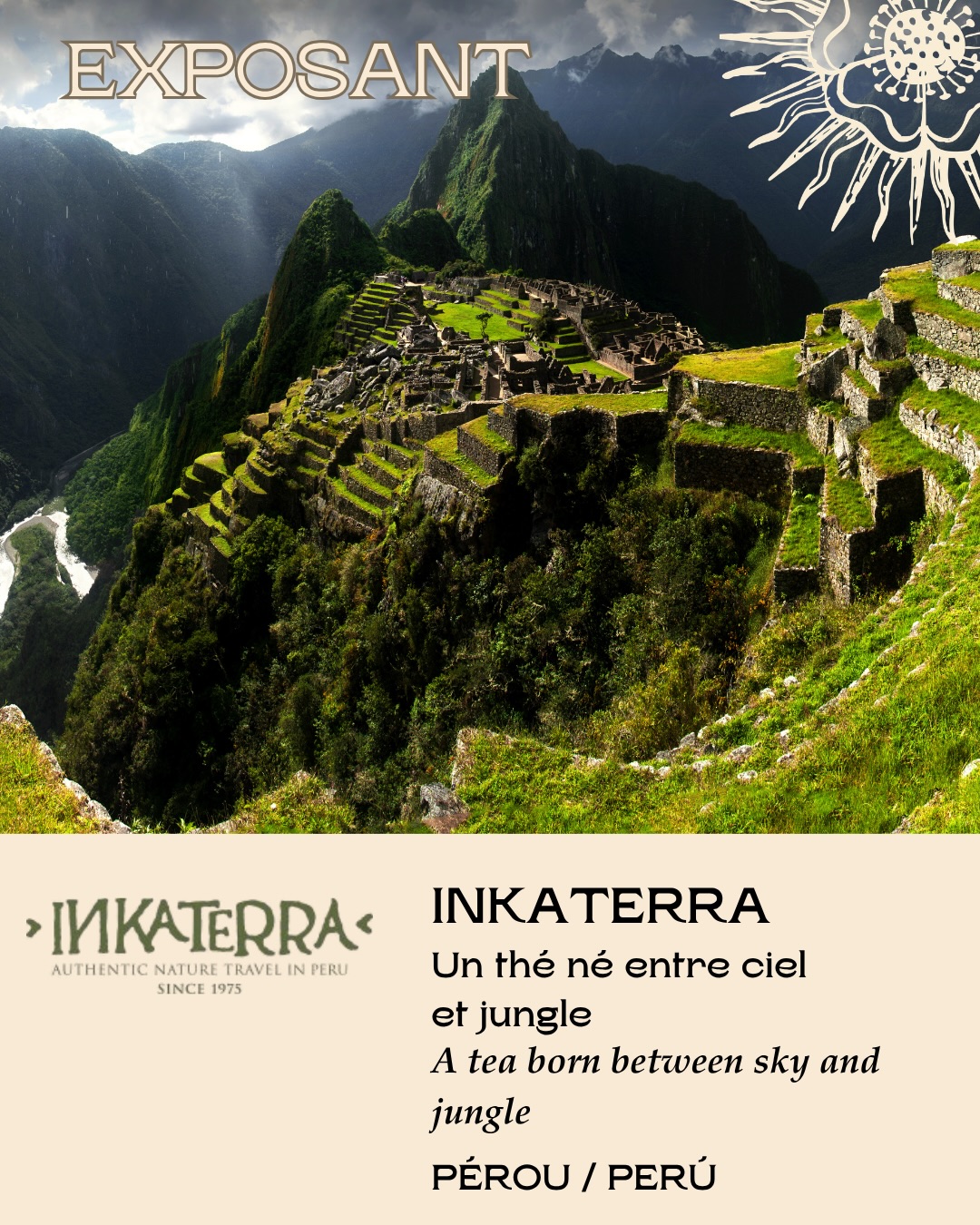 đ«đ·âš NOUVEL EXPOSANT â INKATERRA âšâšđMachu Picchu, PĂ©rou đ”đȘ
Un thĂ© nĂ© entre ciel et jungle.âšLe thĂ© du PĂ©rou sâinvite au Paris Tea Festival avec Inkaterra, au pied du Machu Picchu, entre montagne, forĂȘt et mĂ©moire vivante des Andes.
đ Dans la vallĂ©e du Wilcamayu, les thĂ©iers prennent racine dans une terre enveloppĂ©e par la brume du matin, Ă©clairĂ©e par le soleil andin et traversĂ©e par le souffle ancien de la jungle. Ici, chaque feuille porte lâaltitude, la pierre, la pluie et la forĂȘt.
đ± La cueillette se fait Ă la main, avec soin et gratitude, dans le respect des rythmes naturels et de lâĂ©quilibre vivant des Andes. Une invitation rare Ă dĂ©couvrir un thĂ© pĂ©ruvien nĂ© entre ciel et jungle, sous les Ă©toiles de lâhĂ©misphĂšre sud. Que viva PerĂș. đ”đȘ
đŹđ§âš NEW EXHIBITOR â INKATERRA âšâšđMachu Picchu, Peru đ”đȘ
A tea born between sky and jungle.âšPeruvian tea joins the Paris Tea Festival with Inkaterra, at the foot of Machu Picchu, between mountain, forest, and the living memory of the Andes.
đ In the Wilcamayu valley, tea bushes take root in land wrapped in morning mist, touched by the Andean sun, and carried by the ancient breath of the jungle. Each leaf holds altitude, stone, rain, and forest.
đ± Harvesting is done by hand, with care and gratitude, following natural rhythms and respecting the living balance of the Andes. A rare invitation to discover a Peruvian tea born between sky and jungle, beneath the southern stars. Que viva PerĂș. đ”đȘ
đ Paris Tea Festival âšâšđ 14 juin 2026 10h-19hâšđ Maison Internationale La Grande Rencontre (65 exposants, 25 confĂ©rences, tables rondes et les plus grands noms du thĂ© Ă Paris)âšđ Billetterie disponible
#ptfouiouiouiđ„ #ParisTeaFestival #InkaterraPeru