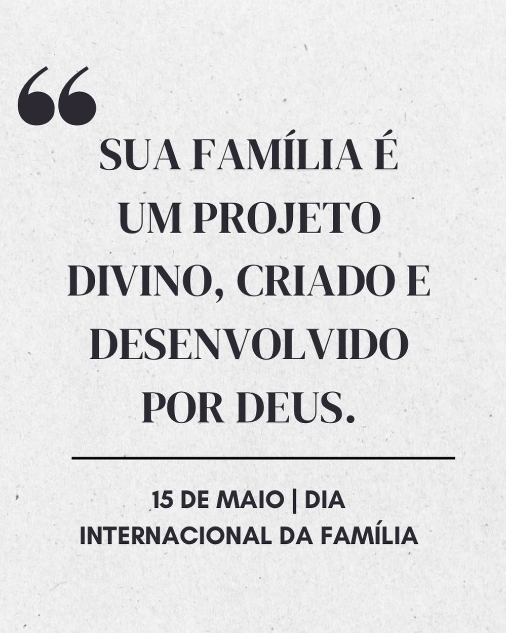 “Se alguém não cuida de seus parentes, e especialmente dos de sua própria família, negou a fé e é pior que um descrente”
• Timóteo 5:8
Deus criou a família, para ser um lugar onde o amor nasce, cresce e permanece, cuidar dela também é uma forma de viver a fé.
Em uma realidade que nos distrai de tudo o tempo todo, talvez uma boa pergunta seja: temos amado, cuidado e valorizado nossa família como deveríamos?
Existe propósito na sua família, mesmo que você ainda não enxergue ou não entenda qual é esse propósito, ele existe. Que nossas casas sejam lugar de oração, adoração e propósito todos os dias.
Nós dá família CCV | Tremembé te desejamos um feliz dia da família!