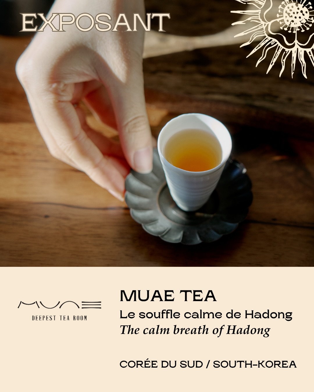 đ«đ·âš NOUVEL EXPOSANT â MUAE âšâšđHadong, CorĂ©e du Sud
Le souffle calme de Hadong.âšInstallĂ©e dans un petit village de montagne Ă Hadong, au pied du mont Jirisan, Muae crĂ©e des thĂ©s profondĂ©ment liĂ©s Ă son lieu dâorigine.
đ FidĂšle Ă son terroir, la maison travaille uniquement avec des feuilles de thĂ© cultivĂ©es localement. De cette proximitĂ© naissent des thĂ©s Ă lâarĂŽme profond, au goĂ»t prĂ©cis, portĂ©s par la montagne, les saisons et la patience du geste.
đ± Le nom Muae signifie « sans obstacles ». Une belle maniĂšre de dire un thĂ© Ă la fois constant et toujours changeant, simple dans son intention, vivant dans son expression. Une invitation Ă rencontrer le thĂ© corĂ©en dans sa forme la plus directe : la feuille, le lieu, le temps.
à découvrir le dimanche 14 juin à la Maison Internationale.
đŹđ§âš NEW EXHIBITOR â MUAE âšâšđHadong, South Korea
The calm breath of Hadong.âšBased in a small mountain village in Hadong, at the foot of Jirisan Mountain, Muae creates teas deeply connected to its hometown.
đ True to its local terroir, the house uses only tea leaves grown in Hadong. From this close relationship with the land come teas with deep aroma and precise flavour, shaped by the mountain, the seasons, and patient craftsmanship.
đ± The name Muae means âwithout obstacles.â A beautiful way to express teas that are consistent yet ever-changing, simple in intention and alive in expression. An invitation to discover Korean tea in its most direct form: leaf, place, and time.
To discover on Sunday, June 14 at the Maison Internationale.
đ Paris Tea Festival âšâšđ 14 juin 2026 10h-19hâšđ Maison Internationale La Grande Rencontre (65 exposants, 25 confĂ©rences, tables rondes et les plus grands noms du thĂ© Ă Paris)âšđ Billetterie disponible
#ptfouiouiouiđ„ #ParisTeaFestival #muaetea