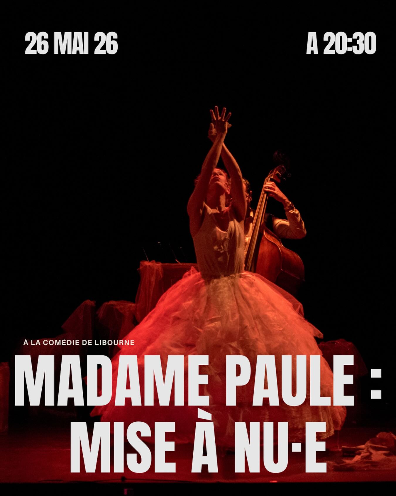 ✨ MADAME PAULE : MISE À NU·E – DERNIÈRE DATE AVANT AVIGNON ! ✨
📅 Mardi 26 mai 2026 – 20h30
📍 La Comédie de Libourne
Découvrez ou redécouvrez l’univers unique de Madame Paule avant son grand départ pour Avignon 2026 ! 🎭
À travers chansons, éclats de rire et moments d’émotion, nos personnages vous emmènent dans une aventure poétique, drôle et profondément humaine. Une dernière chance de les voir en scène avant leur tournée estivale !
Avec @samanthagrassian, @lerems971, @clementine.g_clarinette, @christophe_jodet
🎟️ Réservez vos places : https://comedie-libourne.fr/evenements/madamepaule/?occurrence=2026-05-26
#MadamePaule #Libourne #OffAvignon2026 #SpectacleÀVoir #DernièreDate