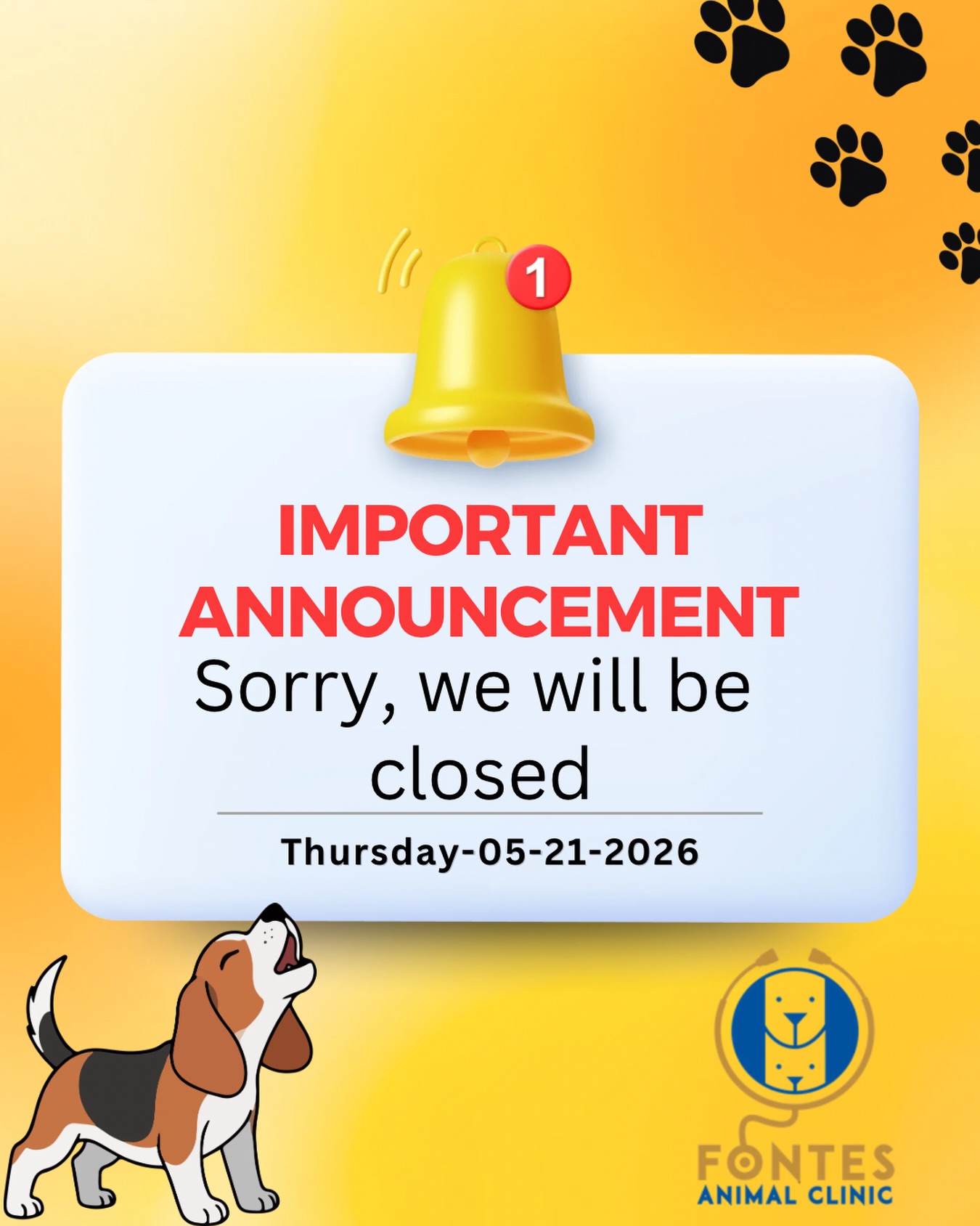 📢🐾 IMPORTANT ANNOUNCEMENT 🐾📢
Dear pet parents,
Please note that Fontes Animal Clinic will be closed on Thursday, May 21, 2026.
We appreciate your understanding and look forward to seeing you and your furry friends soon! 🐶🐱💛
#FontesAnimalClinic #PetCare #VeterinaryClinic #ImportantAnnouncement #MiamiPets PetParents AnimalCare