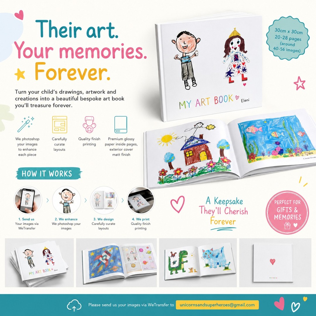 ✨ Turn Your Child’s Artwork Into a Beautiful Keepsake Book ✨
From doodles to masterpieces 🎨💛
We transform your child’s drawings, creations, awards & memories into a stunning bespoke art book you’ll treasure forever.
✔ Professionally enhanced images
✔ Beautiful curated layouts
✔ Premium glossy pages & matt cover
✔ Large 30x30cm luxury books
📖 20–28 pages | Around 40–56 images
📩 Send your photos/scans via WeTransfer to:
unicornsandsuperheroes@gmail.com
Because childhood memories deserve more than a drawer ✨