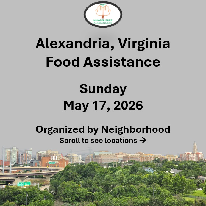 On Sunday, May 17, here are open locations in Alexandria, VA for food assistance, organized by neighborhood. Everybody deserves to eat. #help #find #food #alexandria #alexandriava