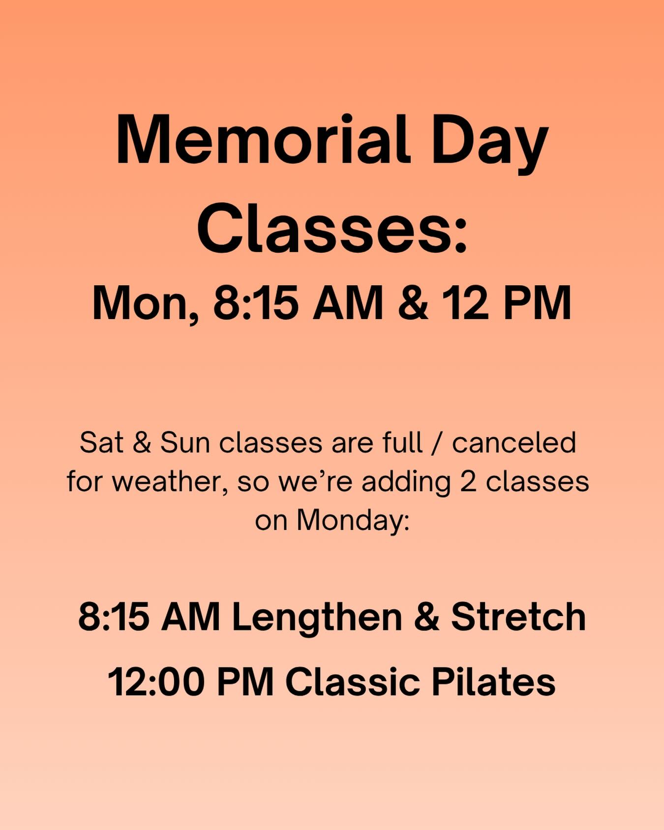 Since weekend weather cleared out our schedule, we’re making up for it on Monday! Come move with us to kick off the holiday:
* 🗓️ Monday (Memorial Day)
* 🧘 8:15 AM – Lengthen & Stretch
* 💪 12:00 PM – Classic Pilates
Standard Sat/Sun classes are full or canceled due to the weather, so grab your spot for Monday instead. Link in bio to book! ☀️✨