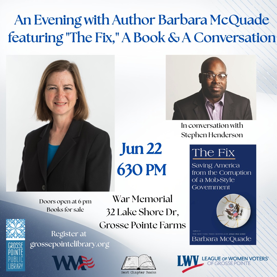 Join us at The War Memorial on June 22 for an empowering evening with author, law professor, and legal analyst Barbara McQuade as she shares strategies everyday Americans can use to reclaim the rule of law and ensure elected officials serve the public's interests, not their own.
Barbara will be in conversation with veteran and award-winning journalist Stephen Henderson (@shdetroit23 ) about her upcoming book, The Fix: Saving America from the Corruption of a Mob-Style Government, publishing June 2 from @7storiespress
We are excited to partner with @thewarmemorial, @thegppl, and the @leagueofwomenvoters of Grosse Pointe to bring you this vital conversation!
You can register on our website (🔗 in bio) or at @thegppl. Barbara's book will be available at the event, where shelll be signing ✍🏻 and starting June 2 at @nextchapterbooksdetroit 📖
Reserve your spot now!
#nextchapterbooksdetroit #indiebookstore #democracymatters #detroitisforreaders