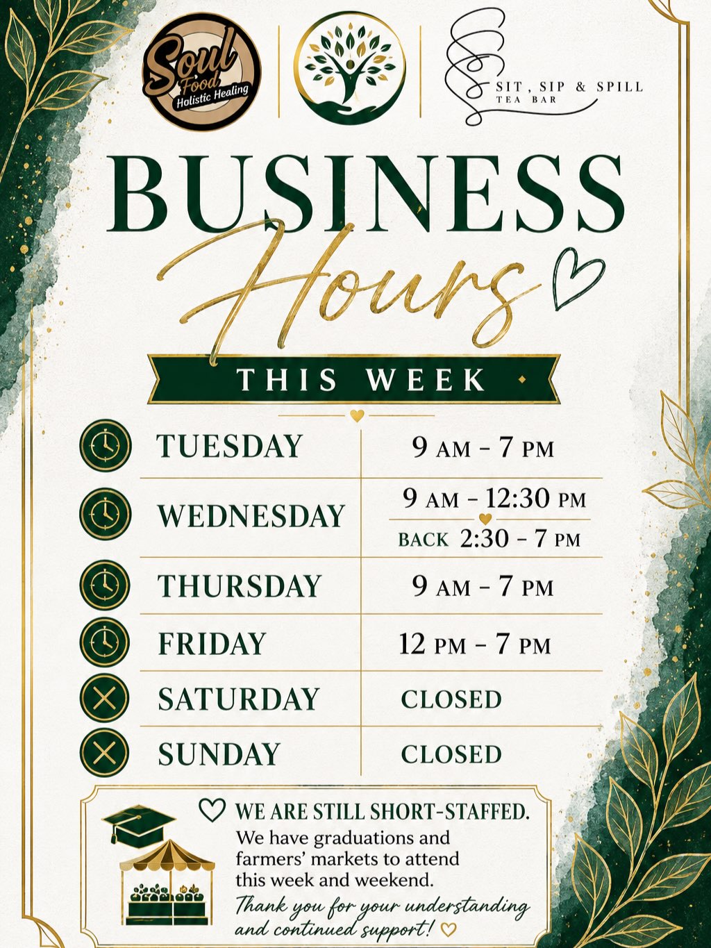 Tea Tribe, here’s this week’s updated shop hours ☕💚
Tuesday: 9 AM – 7 PM
Wednesday: 9 AM – 12:30 PM + back from 2:30 PM – 7 PM
Thursday: 9 AM – 7 PM
Friday: 12 PM – 7 PM
Saturday: CLOSED
Sunday: CLOSED
We’re still a little short-staffed over here, and between graduations 🎓 and farmers’ markets this weekend, the schedule needed a lil remix.
Thank y’all for continuing to rock with us while we build this thing brick by brick, sip by sip. Seriously… we appreciate the patience, support, reposts, pull-ups, and every dollar spent with us. 🫶🏾
Stop by this week for your tea fix, teatails, refreshers, lattes, and light bites.
📍1218 Fairburn Rd SW, Ste 202
Atlanta, GA 30331
(Above Lee’s Family Pharmacy)