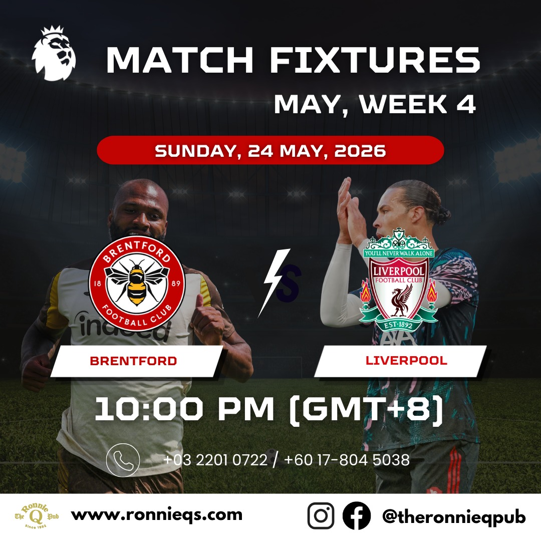 Brentford 🆚 Liverpool
🐝 The Bees take on the Reds in a massive Premier League showdown 🔥
Watch it LIVE with the best football atmosphere at Ronnie Q’s Pub!
📅 24 May 2026
⏰ 10:00PM (GMT+8)
🍺 Ice cold drinks & live football on the big screen
📍 Ronnie Q’s Pub
📞 +03 2201 0722 / +60 17-804 5038
#liverpoolfc #brentfordfc #premi̇erleague #footballnight #livescreening #ronnieqspub #epl #ynwa