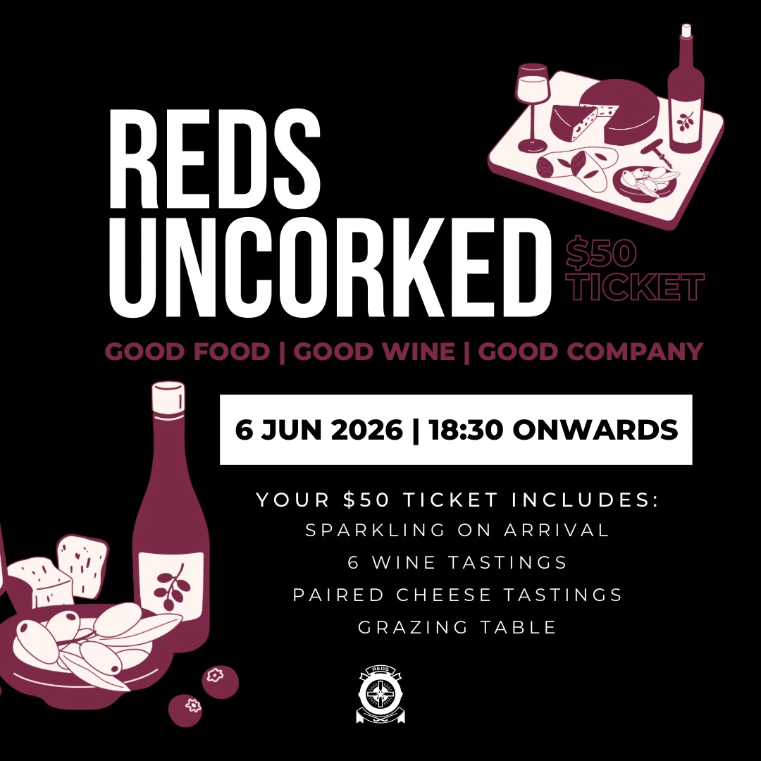 REDS UNCORKED
Good food, good wine & good company. Join us at the club on Saturday 6 June from 6:30pm for an evening of wine tastings, paired cheeses, grazing tables and great company with the Reds community.
Your $50 ticket includes:
🥂 Sparkling on arrival
🍷 6 wine tastings
🧀 Paired cheese tastings
🍇 Grazing table
Grab your tickets through the link in our bio