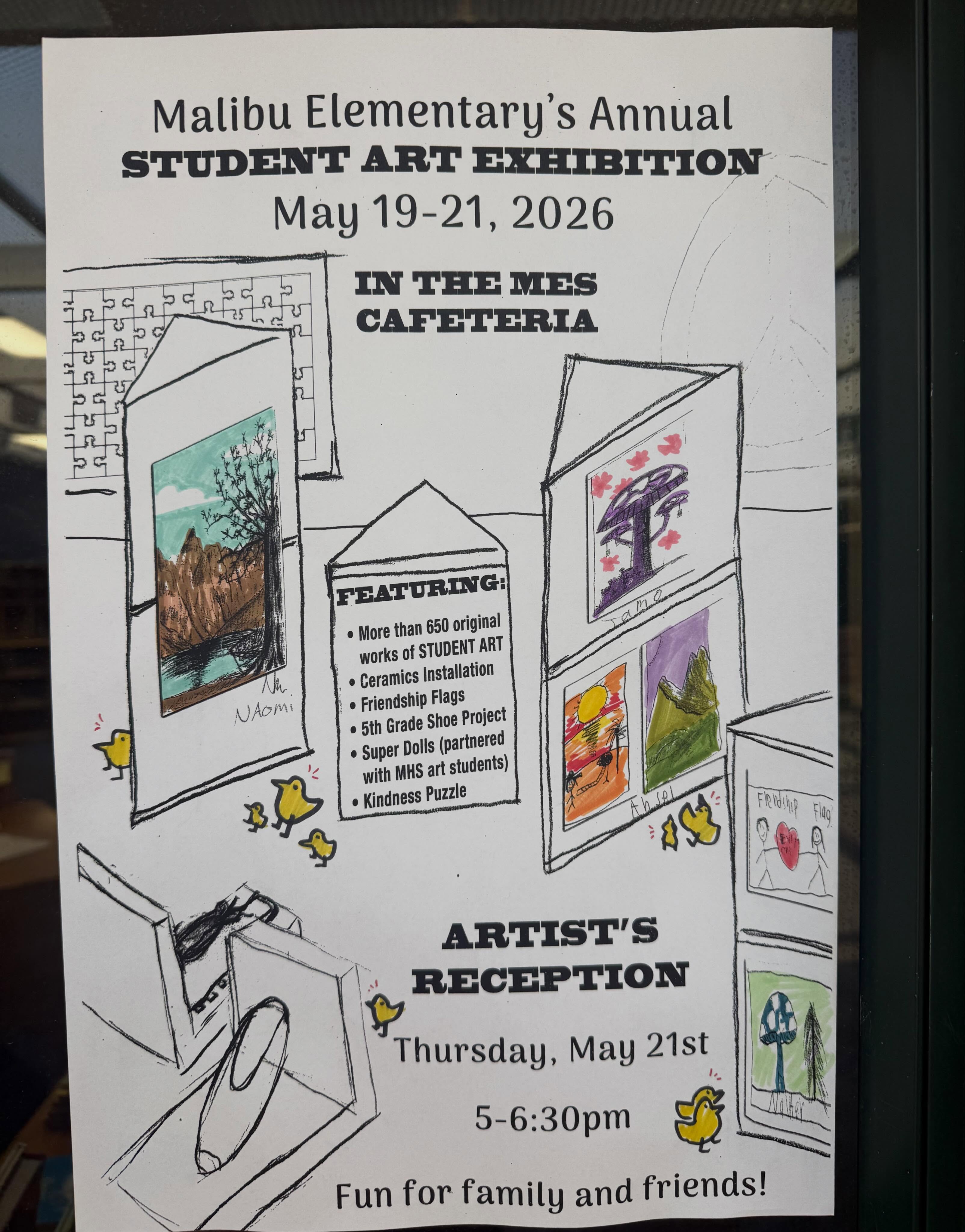 Artist’s Reception Thursday May 21, 5–6:30 PM May 19–21 in MES Cafeteria, 650 works + ceramics/friendship flags/shoe project/super dolls/kindness puzzle, May 19–21 in MES Cafeteria featuring Malibu Charcuterie