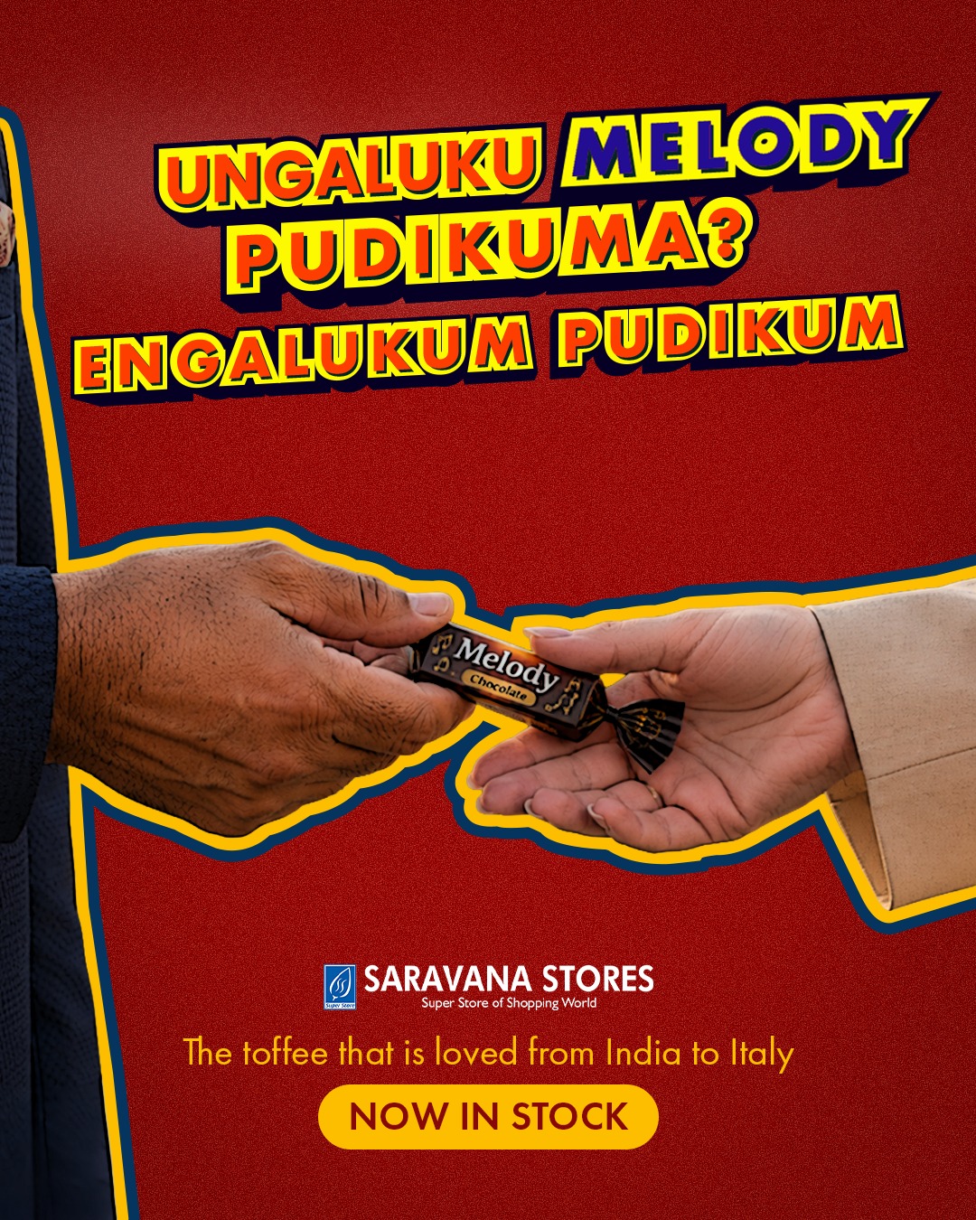 Ungaluku Melody pudikuma?
Melody is now in stock at Saravana Stores, ready to make every sweet craving better.
#SaravanaStores #MelodyChocolate #ChocolateLovers #SweetCravings #ToffeeLove #TrendingNow