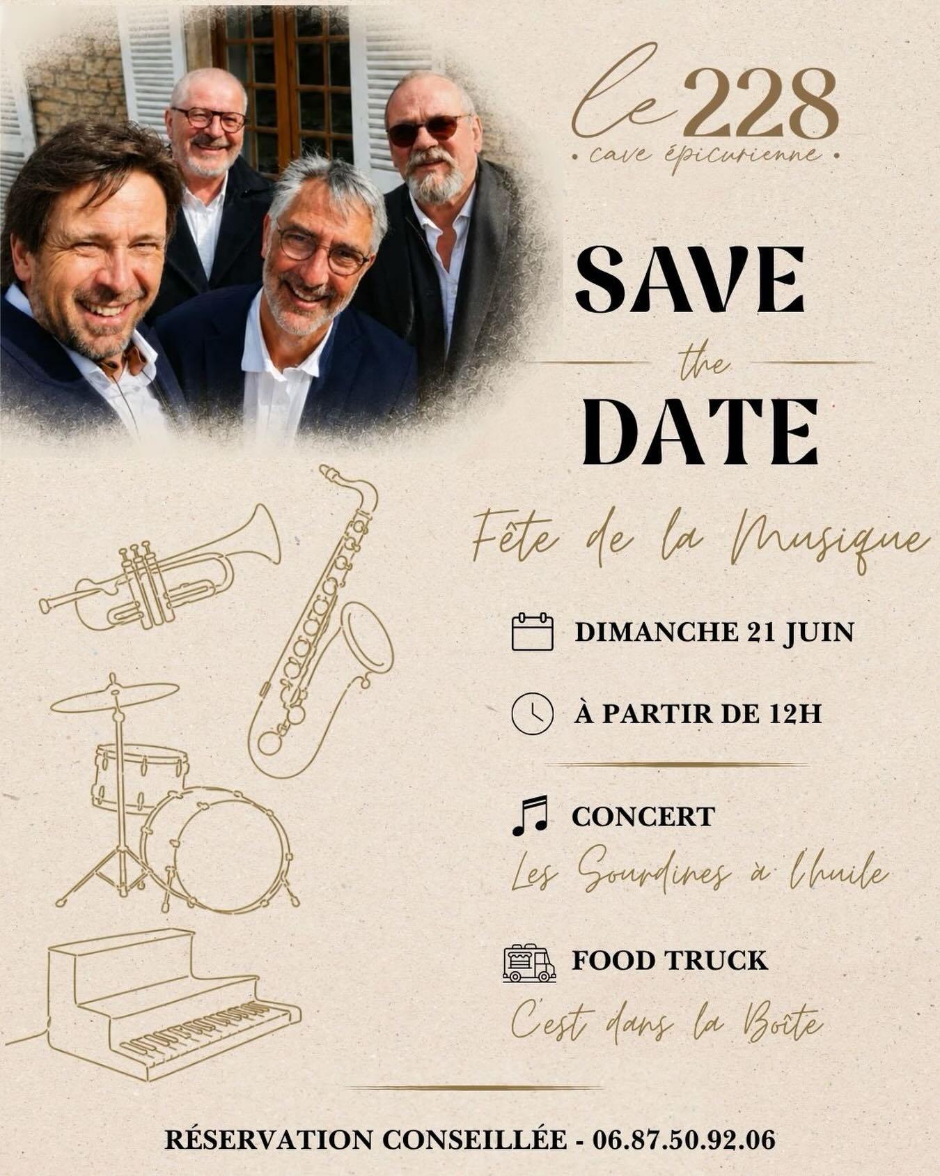 🎶 SAVE THE DATE 🎶
Le 228 célèbre la Fête de la Musique et l’été (et même les papas)☀️💛
Rendez-vous le dimanche 21 juin à partir de 12h pour une journée placée sous le signe de la convivialité, du vin… et de la musique 🎷🍷
Au programme :
🎵 Concert live avec Les Sourdines à l’Huile
🚚 Food truck @cdlb_foodtruck
Une belle journée à partager en famille, entre amis, en terrasse, au cœur de Tournus ☀️
📍 Le 228 - Cave épicurienne
📞 Réservation conseillée : 06.87.50.92.06
#Le228 #Tournus #FeteDeLaMusique #SaveTheDate ConcertLive