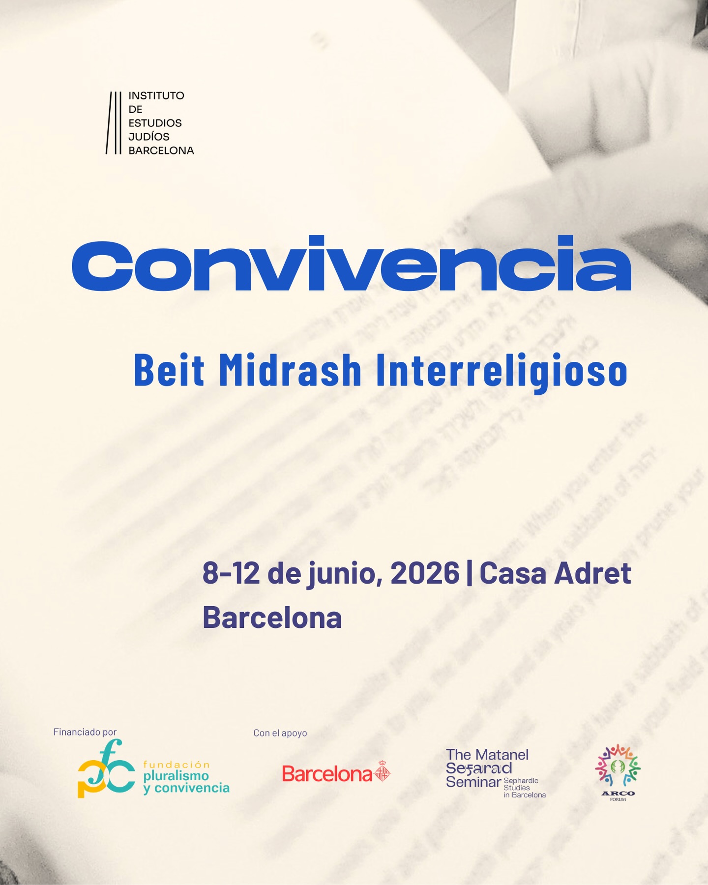 Convivencia
Programa Interreligioso de Beit-Midrash
8-12 de junio de 2026 | Casa Adret, Barcelona
Un espacio compartido para participantes de diversos contextos religiosos y culturales dedicado a la exploración de textos judíos, cristianos e islámicos a través del diálogo, la interpretación colectiva y el estudio crítico.
Arraigado en la tradición del Beit-Midrash, el programa abre nuevos espacios de encuentro, reflexión ética y entendimiento intercultural.
Financiado por Fundación Pluralismo y Convivencia @pluralismoyconvivencia
Enlace al programa en la bio.
———-
Convivencia
Interreligious Beit-Midrash Program
June 8-12, 2026 | Casa Adret, Barcelona
A shared space for participants from diverse religious and cultural backgrounds to explore Jewish, Christian, and Islamic texts through dialogue, collaborative interpretation, and critical study.
Rooted in the Beit-Midrash tradition, the program opens new spaces for encounter, ethical reflection, and intercultural understanding.
Financed by @pluralismoyconvivencia Foundation.
Link to program in Bio