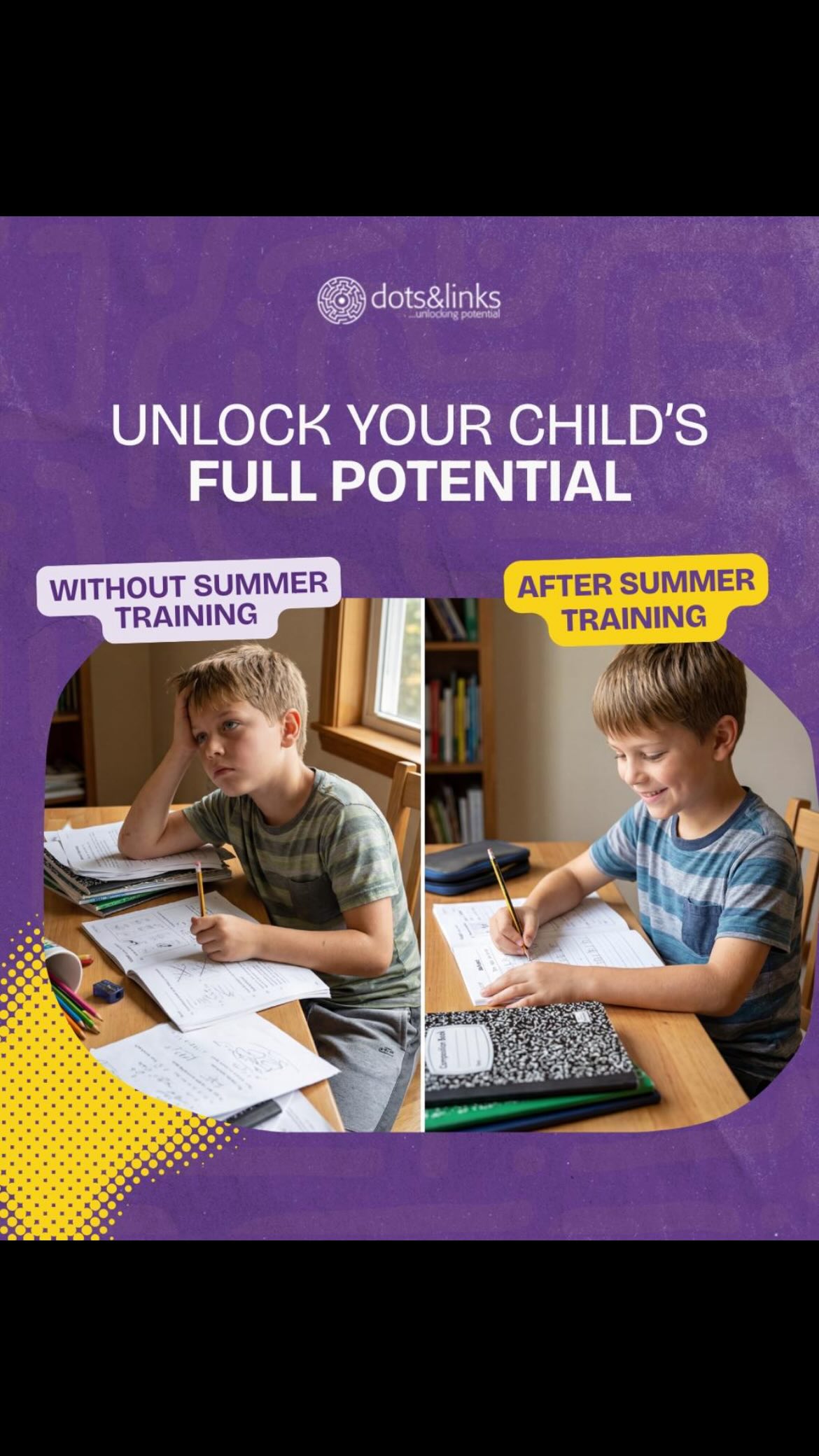 „How will my child change after the Summer Program?“
They will start the new school year with a „Cognitive Edge.“
Faster processing, deeper focus, and the confidence to handle competitive Abu Dhabi schools without the homework battle.
While others take a total break, our students are building the brain-speed they need to lead.
✅ Dates: July 3 – August 31
✅ Format: 2 hours a day / 5 days a week
✅ Results: Turning „struggle“ into „success“ through fun training.
⚠️ Limited Spots Available for our July 3rd Launch. Don’t wait for the September struggle.
Invest in their brain today.
📞 DM/Call us now to book your assessment: 02 666 0948
📍 Khalifa City | Al Nahyan
#DotsAndLinks #AbuDhabiKids #SummerAcceleration #BrainTraining #AbuDhabi