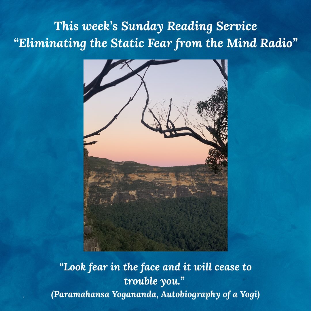 All are welcome to attend our SRF Sunday Reading Service on May 24th at 11am-12pm. The topic is ‘Eliminating the Static Fear from the Mind Radio’.