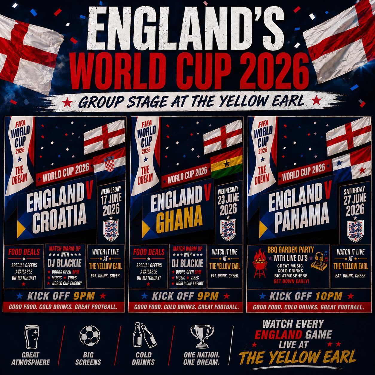 🏆⚽ ENGLAND’S WORLD CUP 2026 GROUP STAGE ⚽🏆
Watch every England game LIVE at The Yellow Earl! 🍻🔥
📅 Fixtures:
🇬🇧 England v Croatia – 17th June – KO 9PM
🇬🇧 England v Ghana – 23rd June – KO 9PM
🇬🇧 England v Panama – 27th June – KO 10PM
🎧 Match warm ups with DJ Blackie
🔥 BBQ Garden Party with live DJ’s
🍔 Food deals available on matchdays
🍺 Cold drinks, big screens & unreal atmosphere
Get down early and cheer the lads on with us! 🏆⚽
#England #WorldCup2026 #ThreeLions #Football #TheYellowEarl EnglandFans WorldCup LiveFootball Whitehaven PubAtmosphere FootballNight ItsComingHome