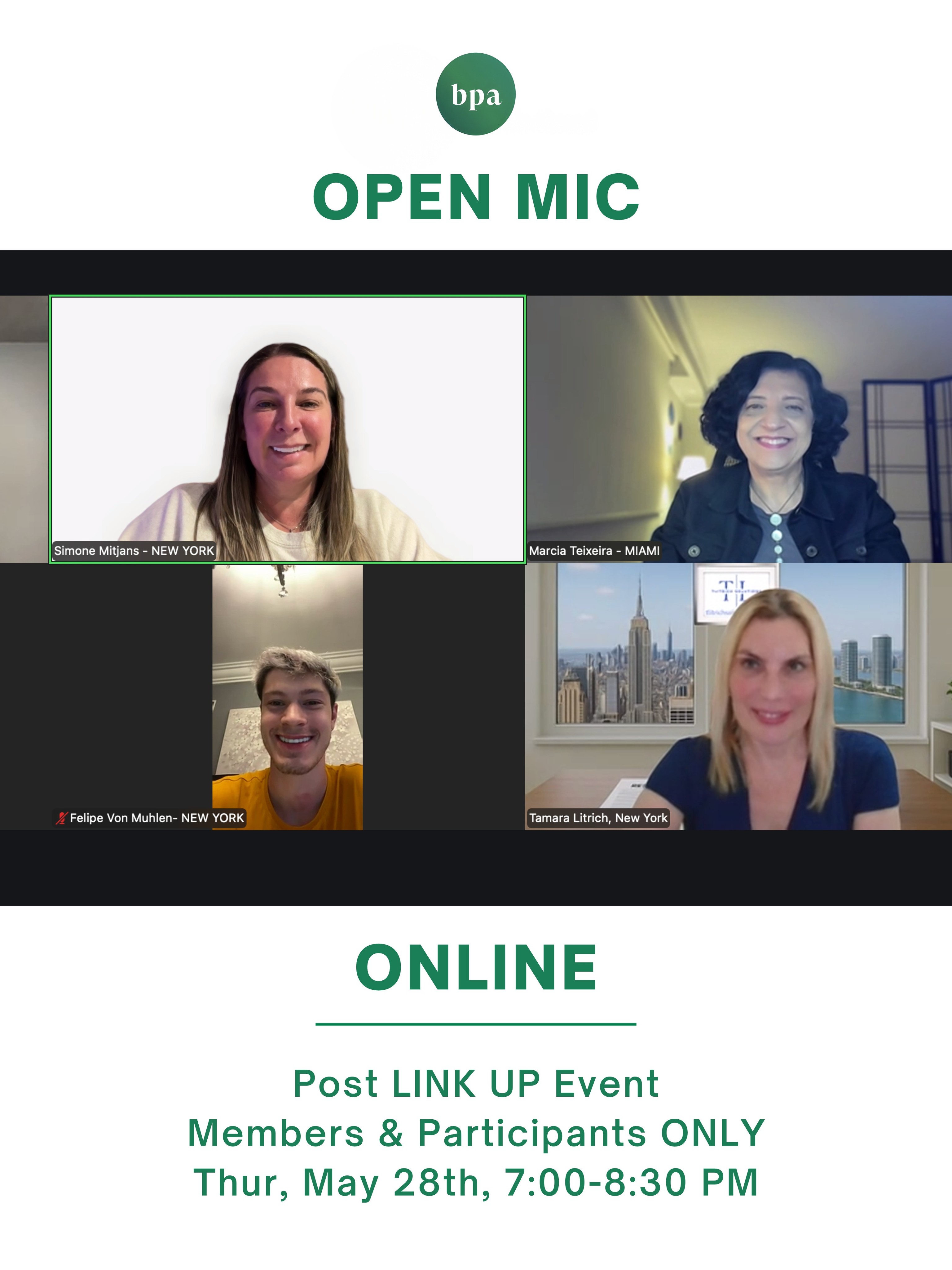 Expect inspiring conversations, valuable insights, and the vibrant BPA energy you already know and enjoy!
📅 Next Event (Online Members & LINK UP Visitors - Open Mic):
🗓 Thur, May 28th | ⏰ 7:00-8:30 PM
👉 Save your spot now, LINK IN BIO 👈
Let’s connect, collaborate, and grow, one conversation at a time.
.
.
.
#OpenMic
#NetworkingEvent #BrazilianProfessionalsAbroad
#ProfessionalGrowth